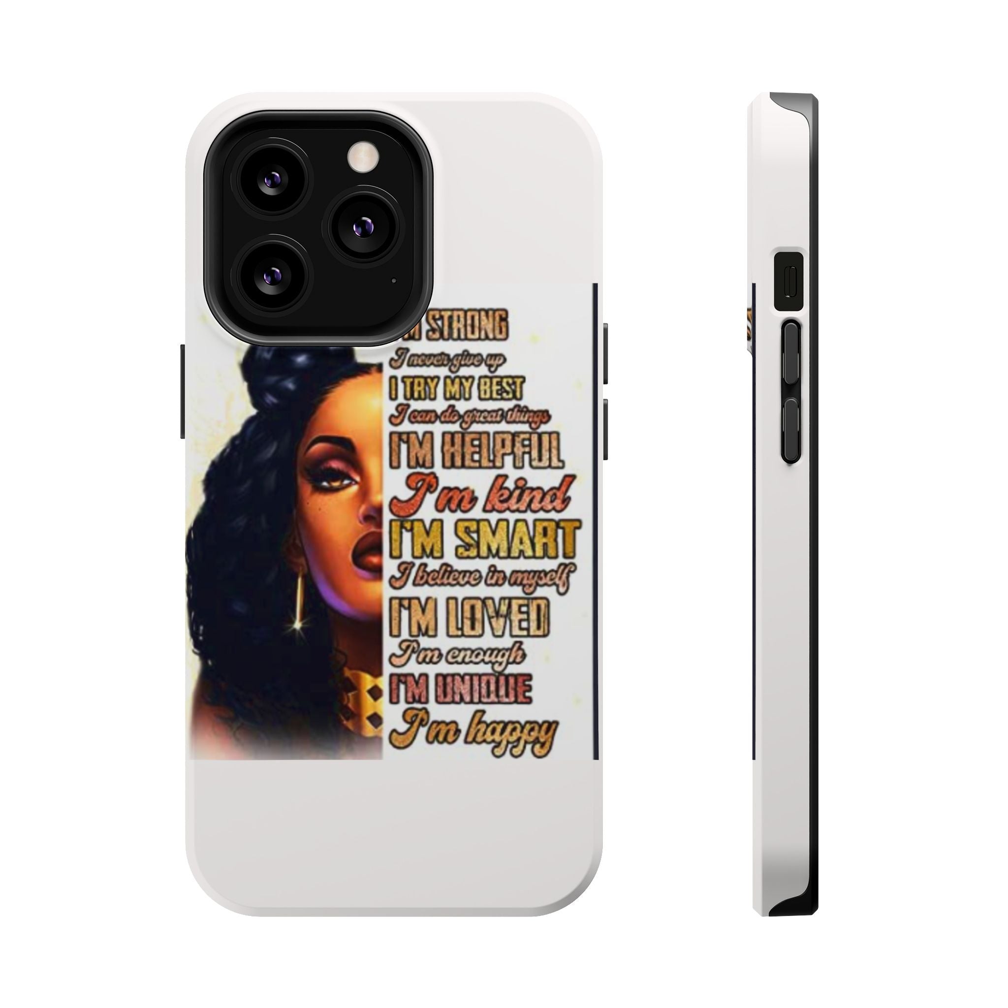Inspirational Black Woman Phone Case — "I'm Strong... I'm Happy" Magnetic Impact-Resistant Case