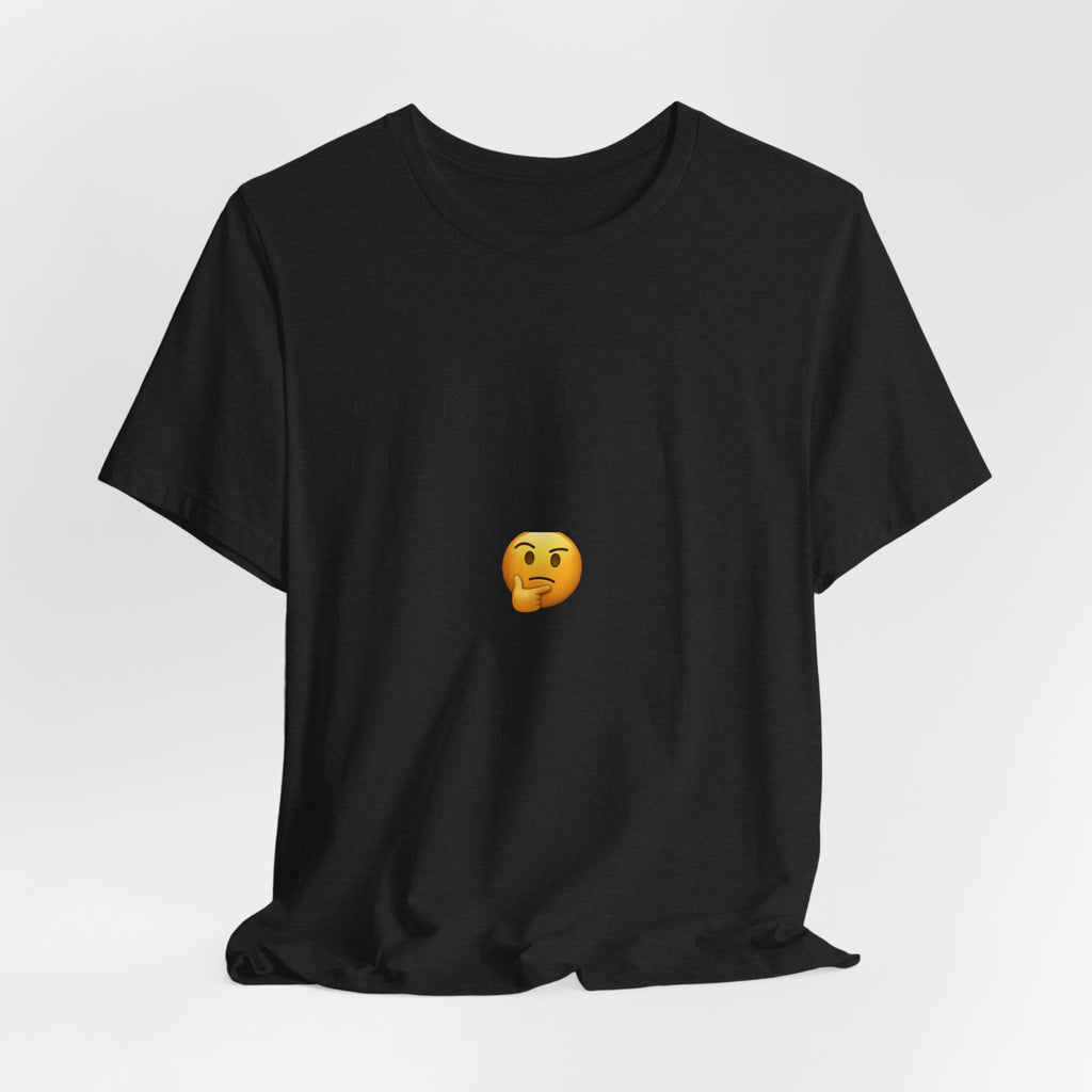 Funny Quote T-Shirt — “When you do something dumb  Fascinating, Truly Ground-breaking”