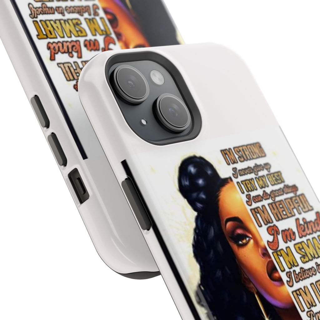 Inspirational Black Woman Phone Case — "I'm Strong... I'm Happy" Magnetic Impact-Resistant Case