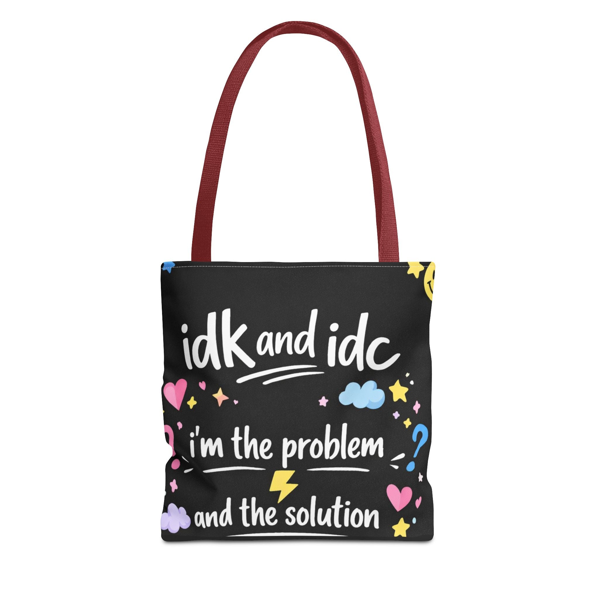 Tote — "idk and idc" Cute Mood Graphic Tote Bag