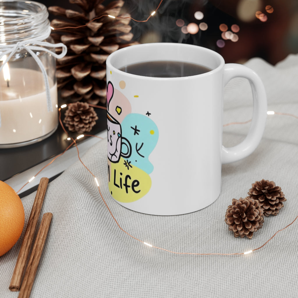 Mom Life Coffee Mug — Cute 11oz Tea Cup Design
