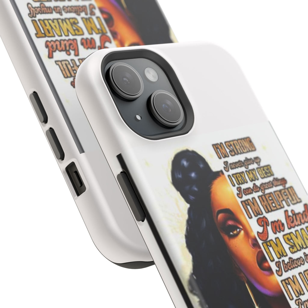 Inspirational Black Woman Phone Case — "I'm Strong... I'm Happy" Magnetic Impact-Resistant Case