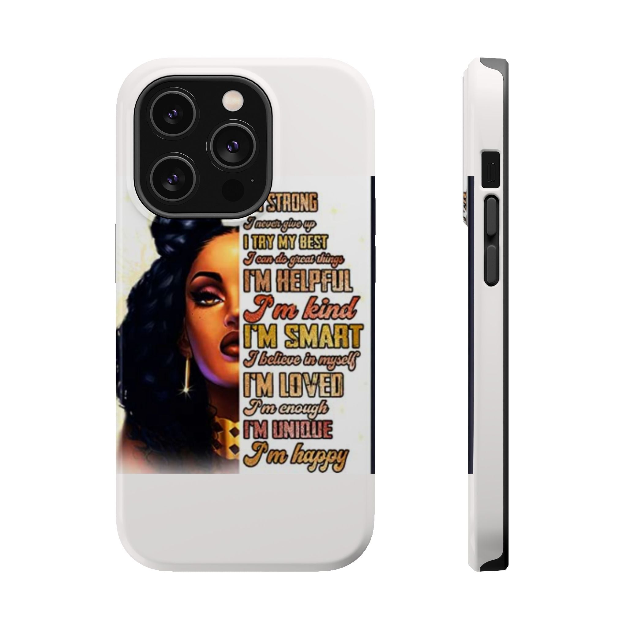 Inspirational Black Woman Phone Case — "I'm Strong... I'm Happy" Magnetic Impact-Resistant Case