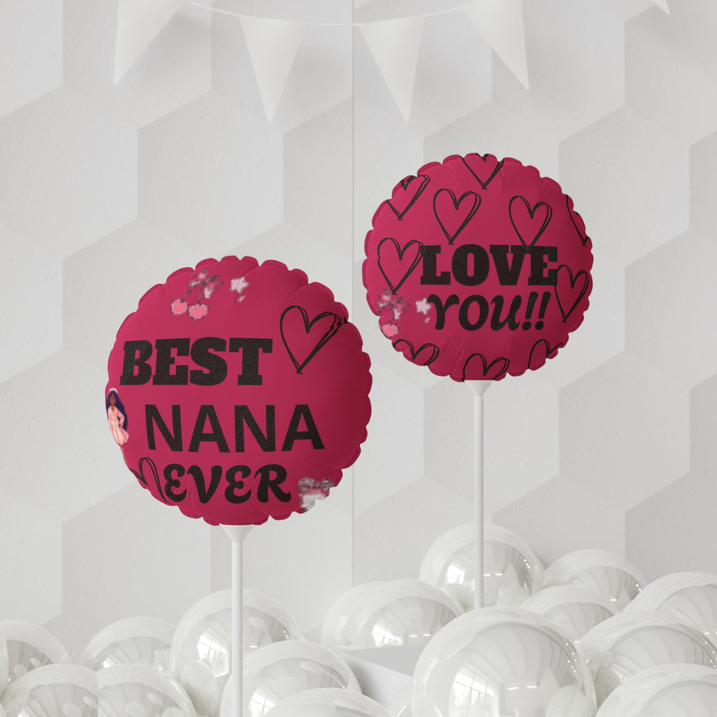 Best Nana Ever Balloon – 11" Round/Heart-Shaped "Love You" Foil Balloon