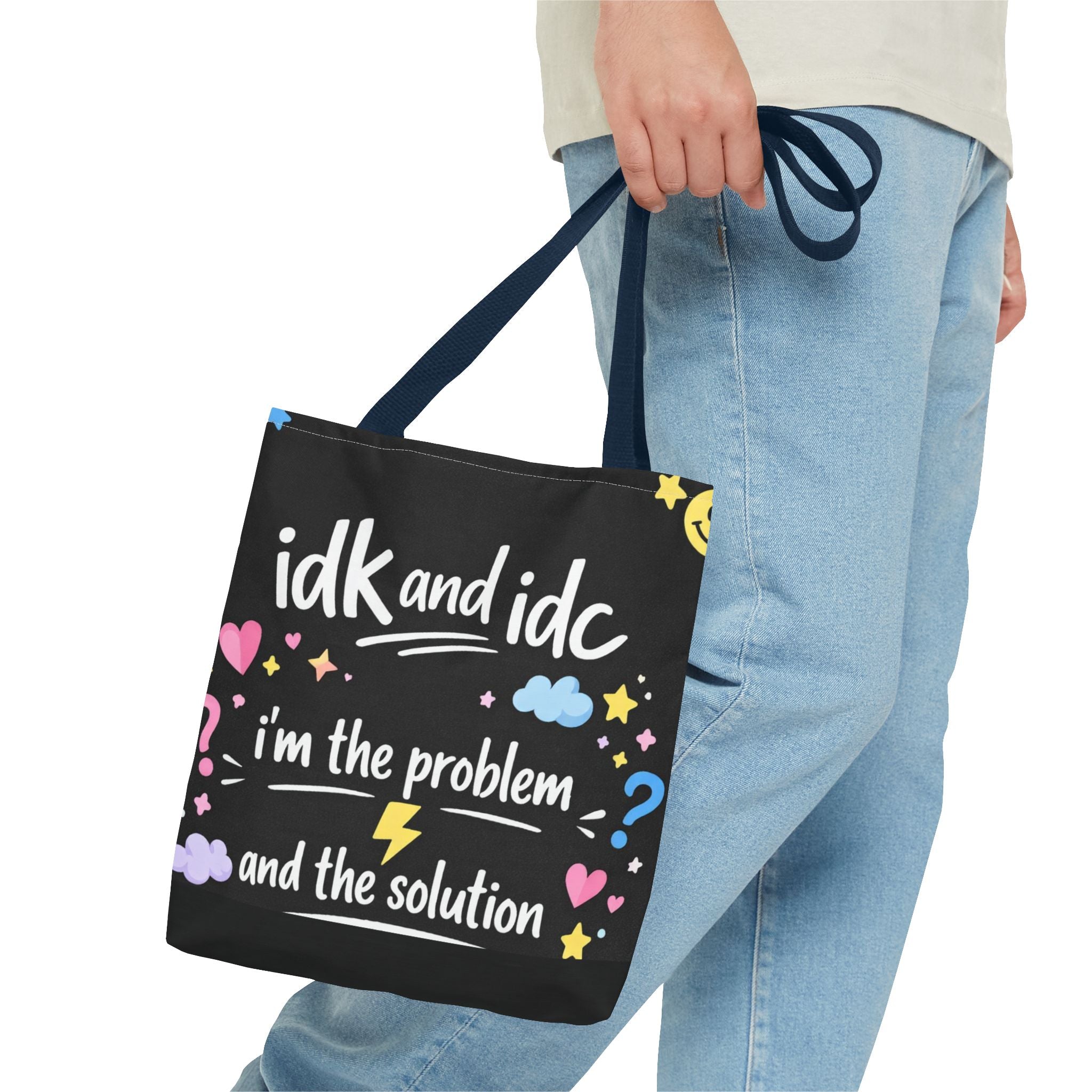 Tote — "idk and idc" Cute Mood Graphic Tote Bag