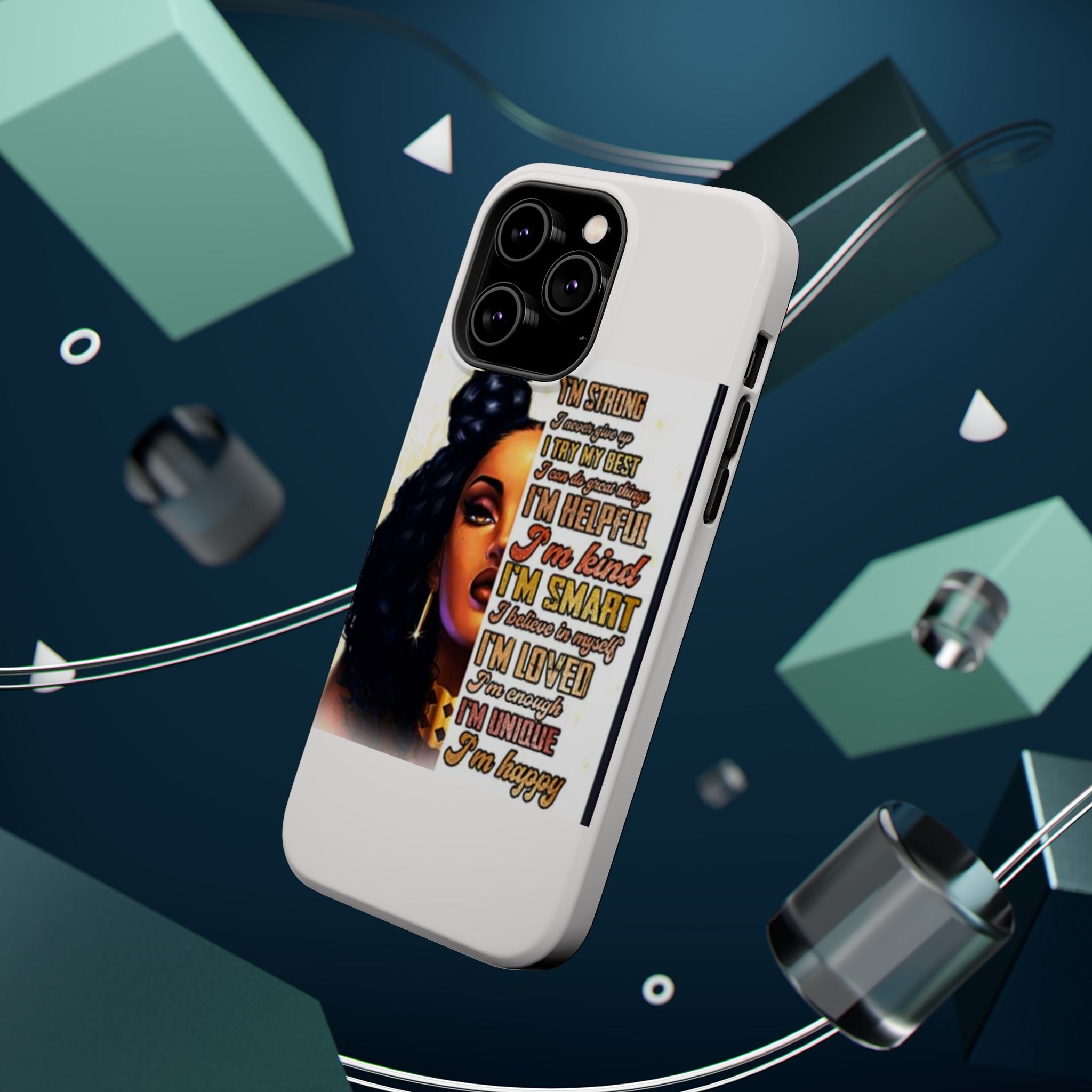 Inspirational Black Woman Phone Case — "I'm Strong... I'm Happy" Magnetic Impact-Resistant Case