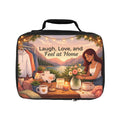 Lunch Bag — Cozy "Laugh, Love, and Feel at Home" Insulated Lunch Tote