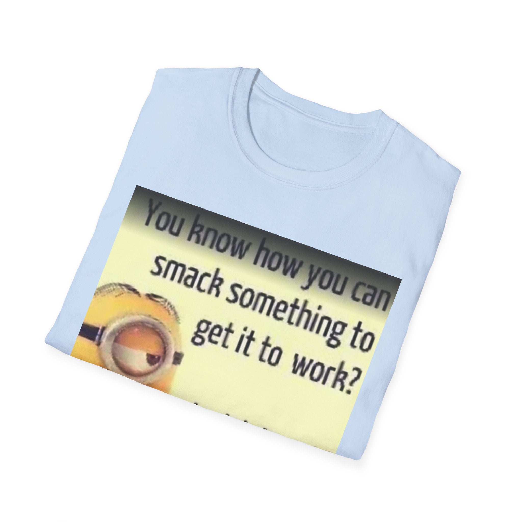 Minion Sarcastic Quote T-Shirt