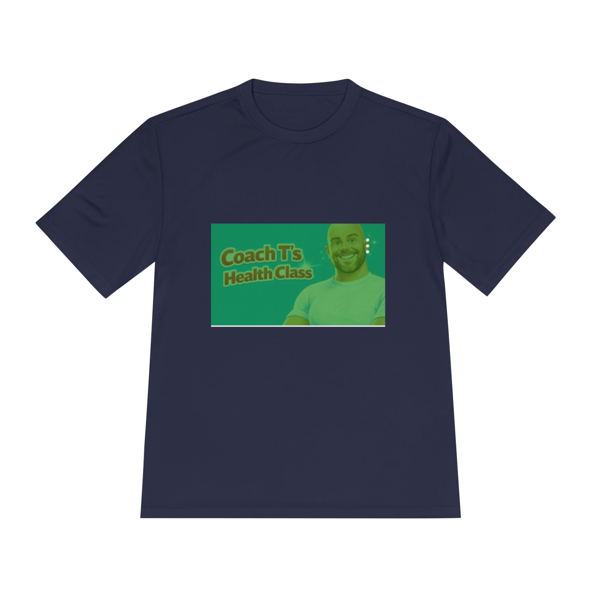 Coach T's Health Class Moisture‑Wicking Tee