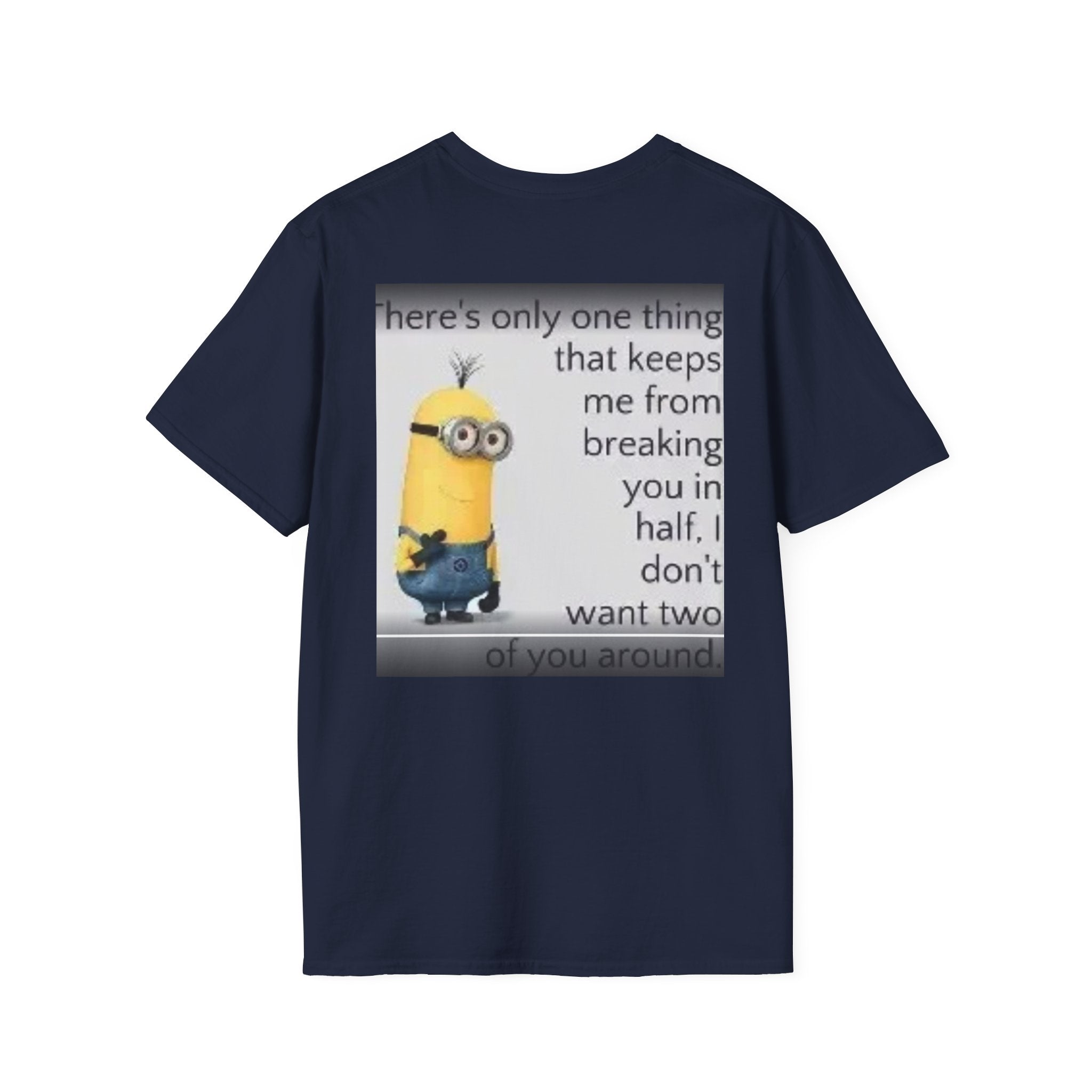 Minion Sarcastic Quote T-Shirt