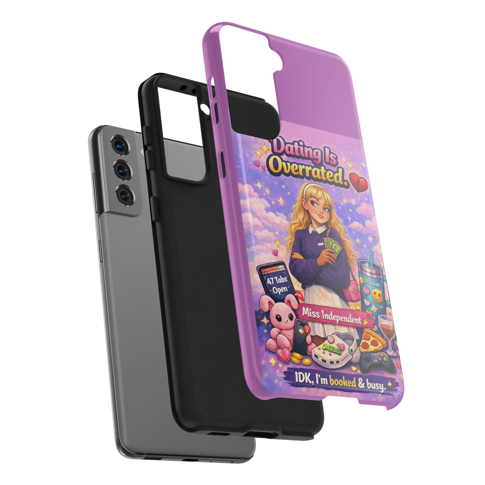 Dating Is Overrated Phone Case — 'Miss Independent' Tough Protective Case