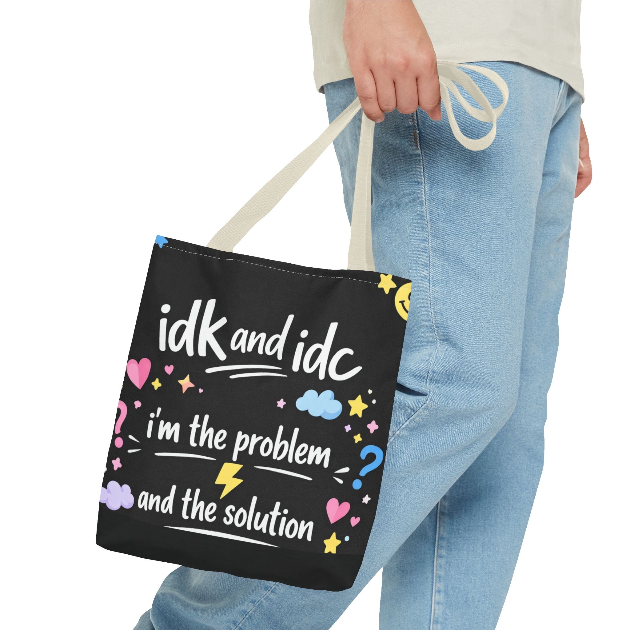 Tote — "idk and idc" Cute Mood Graphic Tote Bag