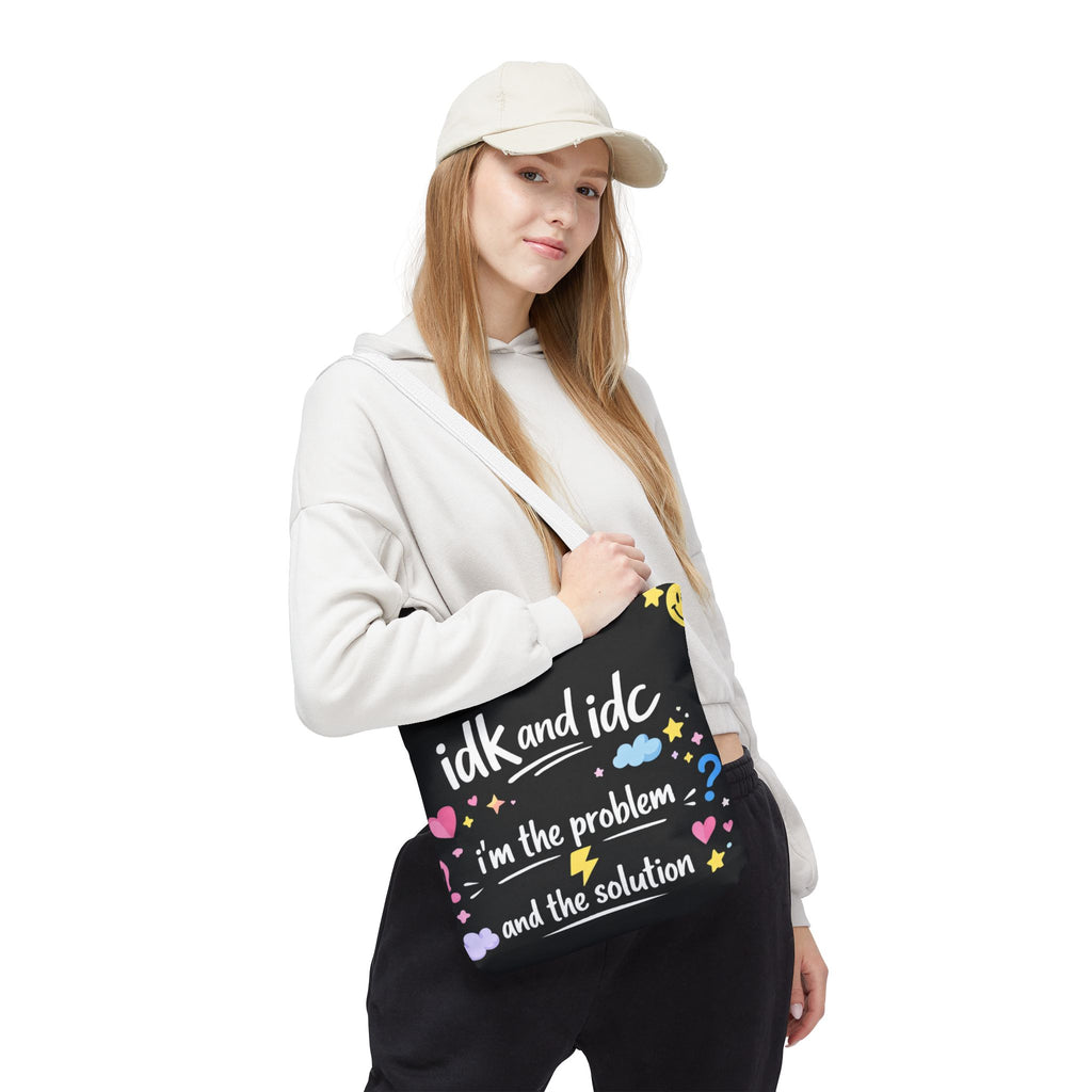 Tote — "idk and idc" Cute Mood Graphic Tote Bag