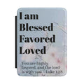 Kindle Case - "I Am Blessed, Favored, Loved" Christian Quote Cover (Luke 1:28)