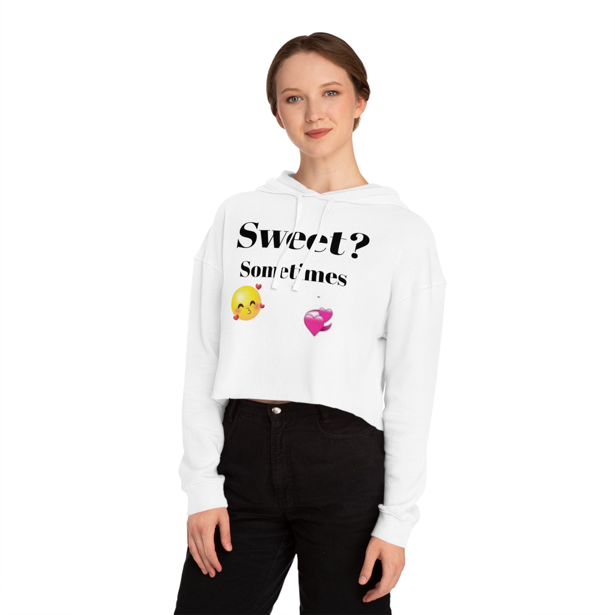 Cropped Hoodie — "Sweet? Sometimes / Attitude? Always" Emoji Graphic