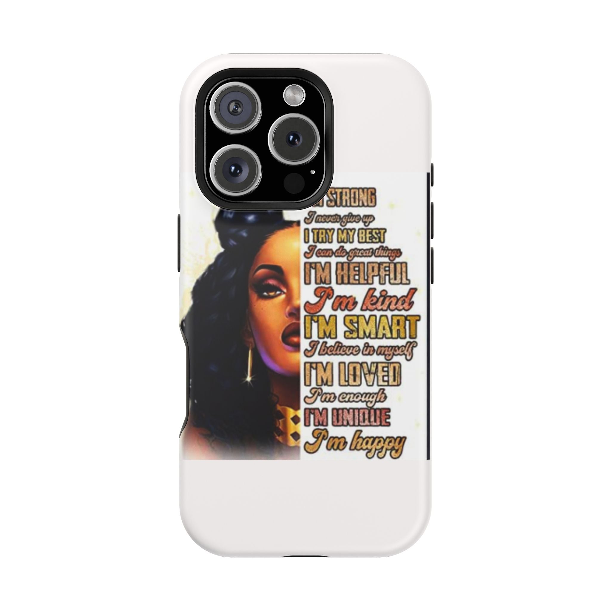 Inspirational Black Woman Phone Case — "I'm Strong... I'm Happy" Magnetic Impact-Resistant Case