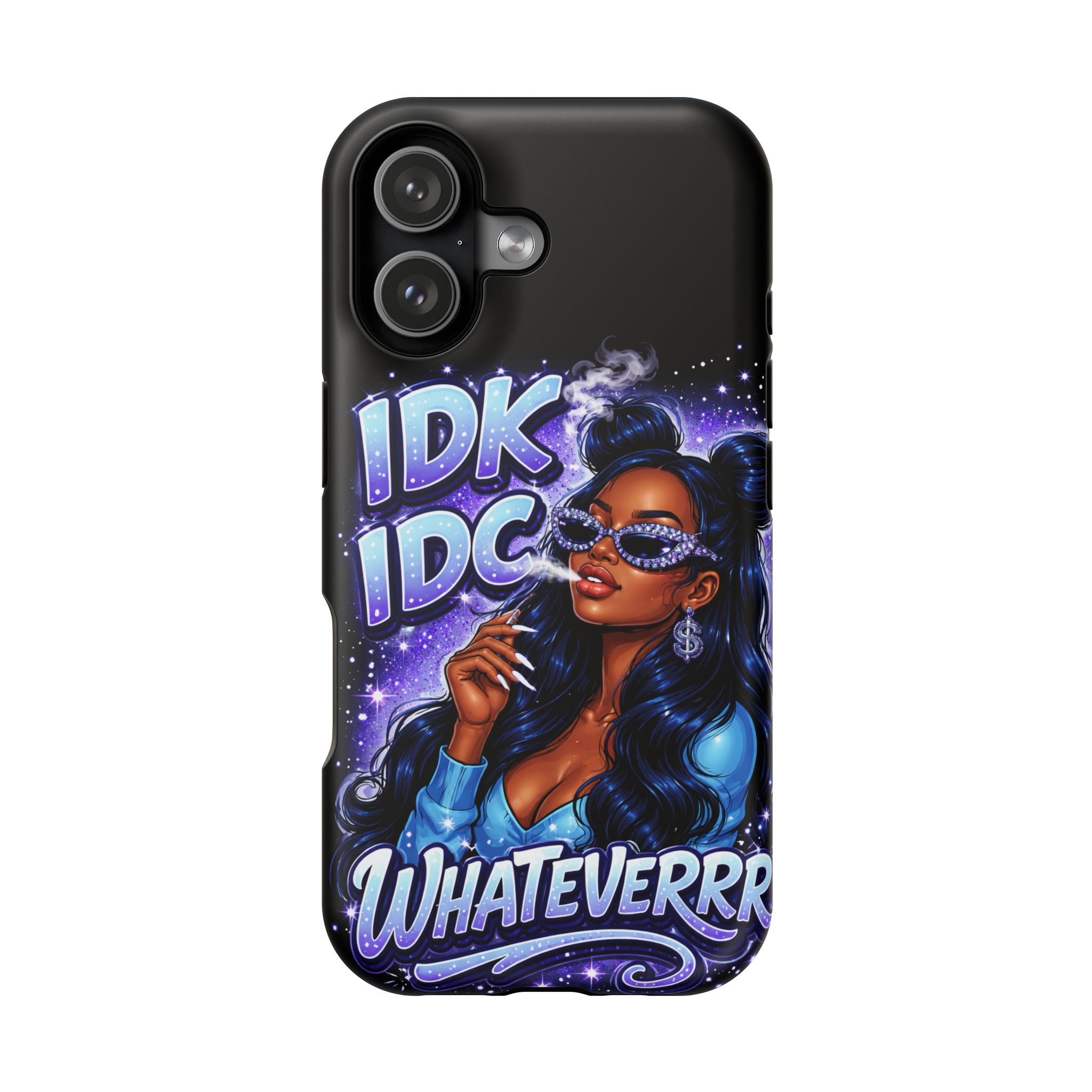 Phone Case — "IDK IDC WHATEVERR" Glam Girl Magnetic Impact Case