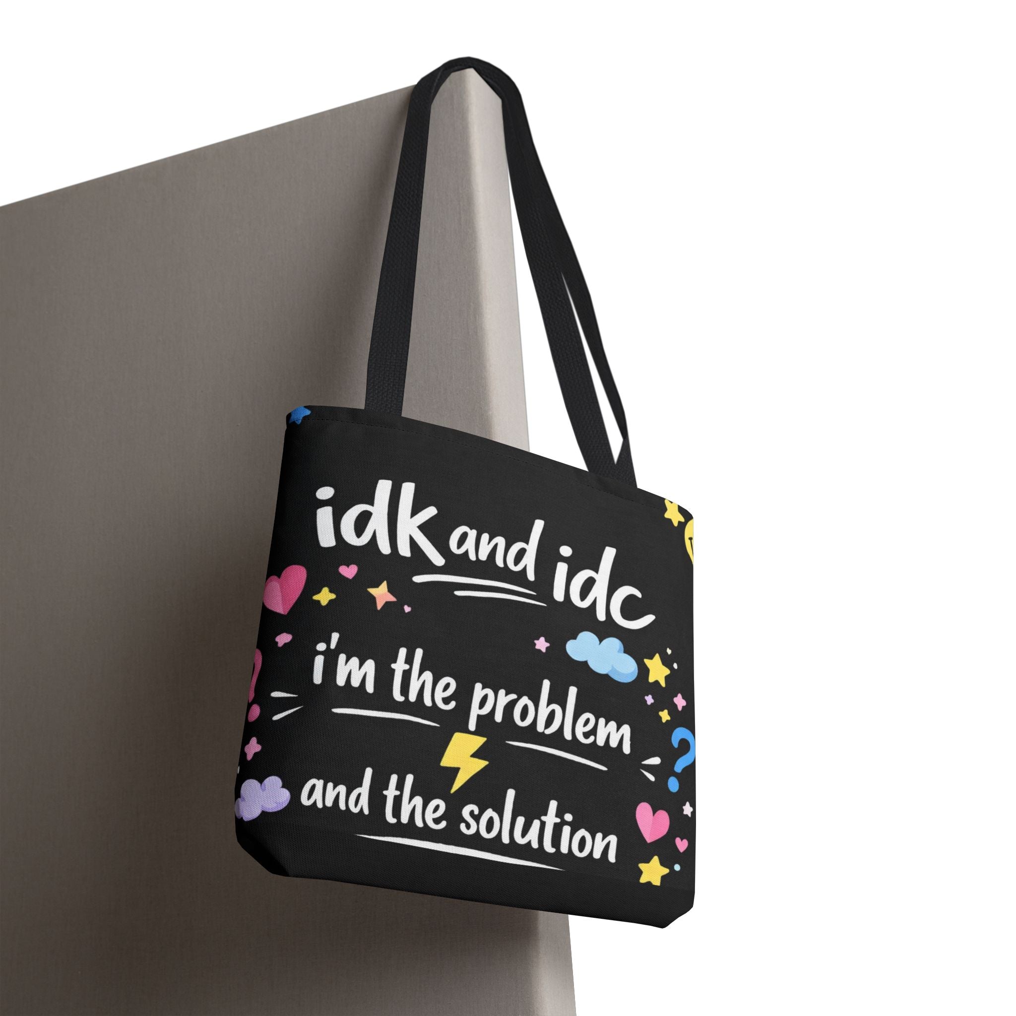 Tote — "idk and idc" Cute Mood Graphic Tote Bag