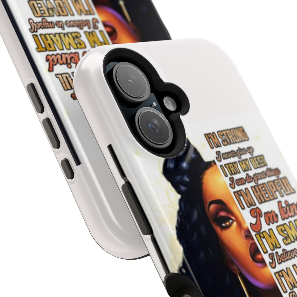 Inspirational Black Woman Phone Case — "I'm Strong... I'm Happy" Magnetic Impact-Resistant Case