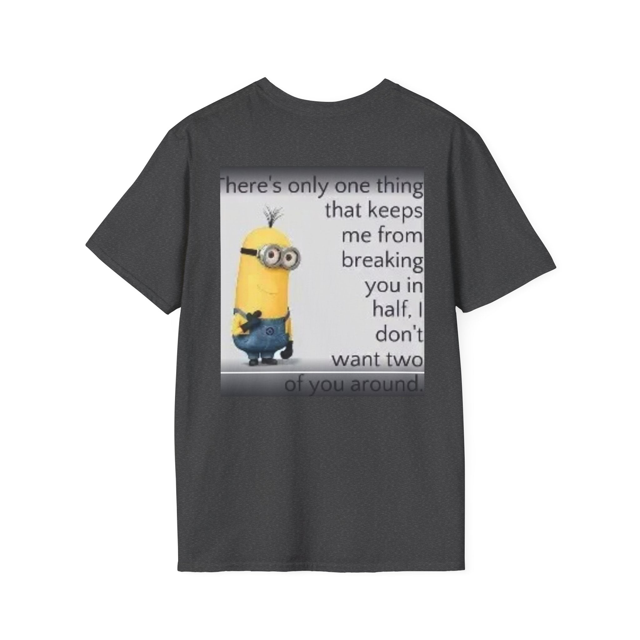 Minion Sarcastic Quote T-Shirt
