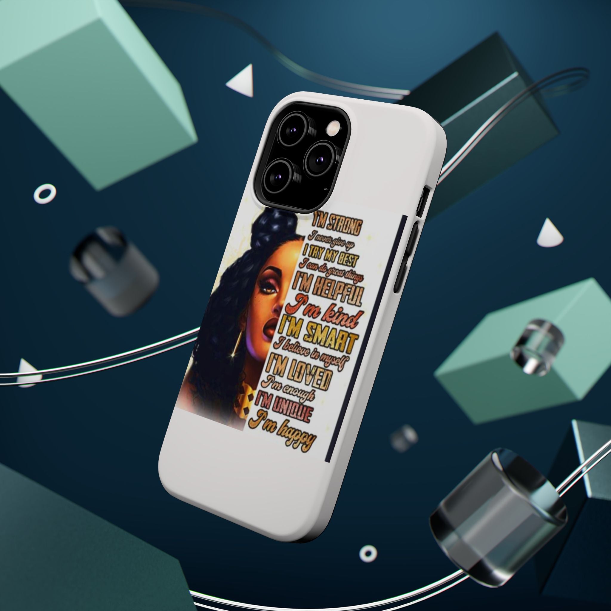 Inspirational Black Woman Phone Case — "I'm Strong... I'm Happy" Magnetic Impact-Resistant Case