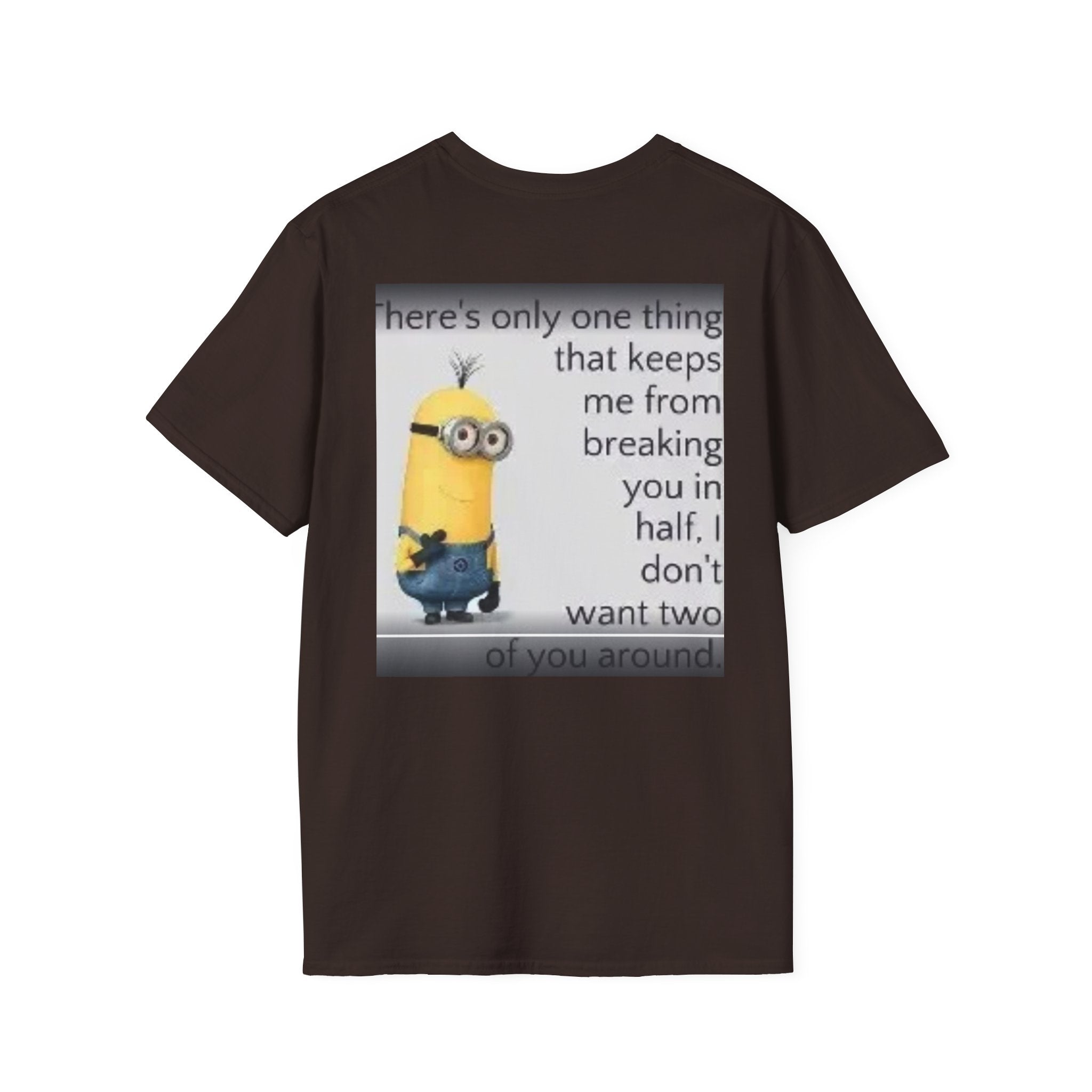 Minion Sarcastic Quote T-Shirt