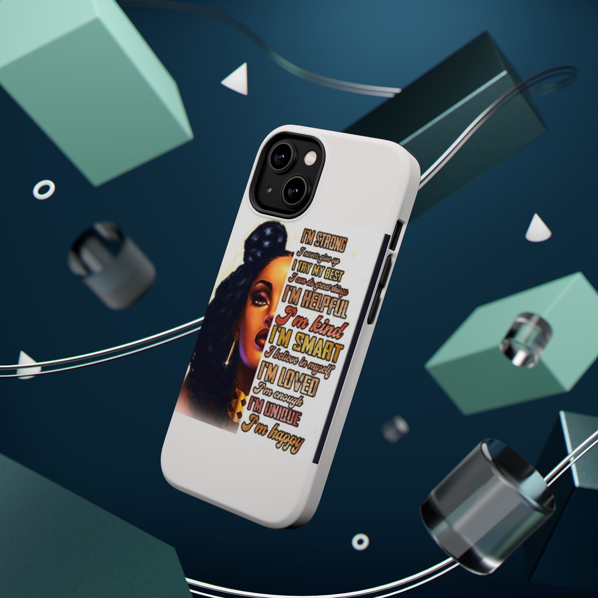 Inspirational Black Woman Phone Case — "I'm Strong... I'm Happy" Magnetic Impact-Resistant Case