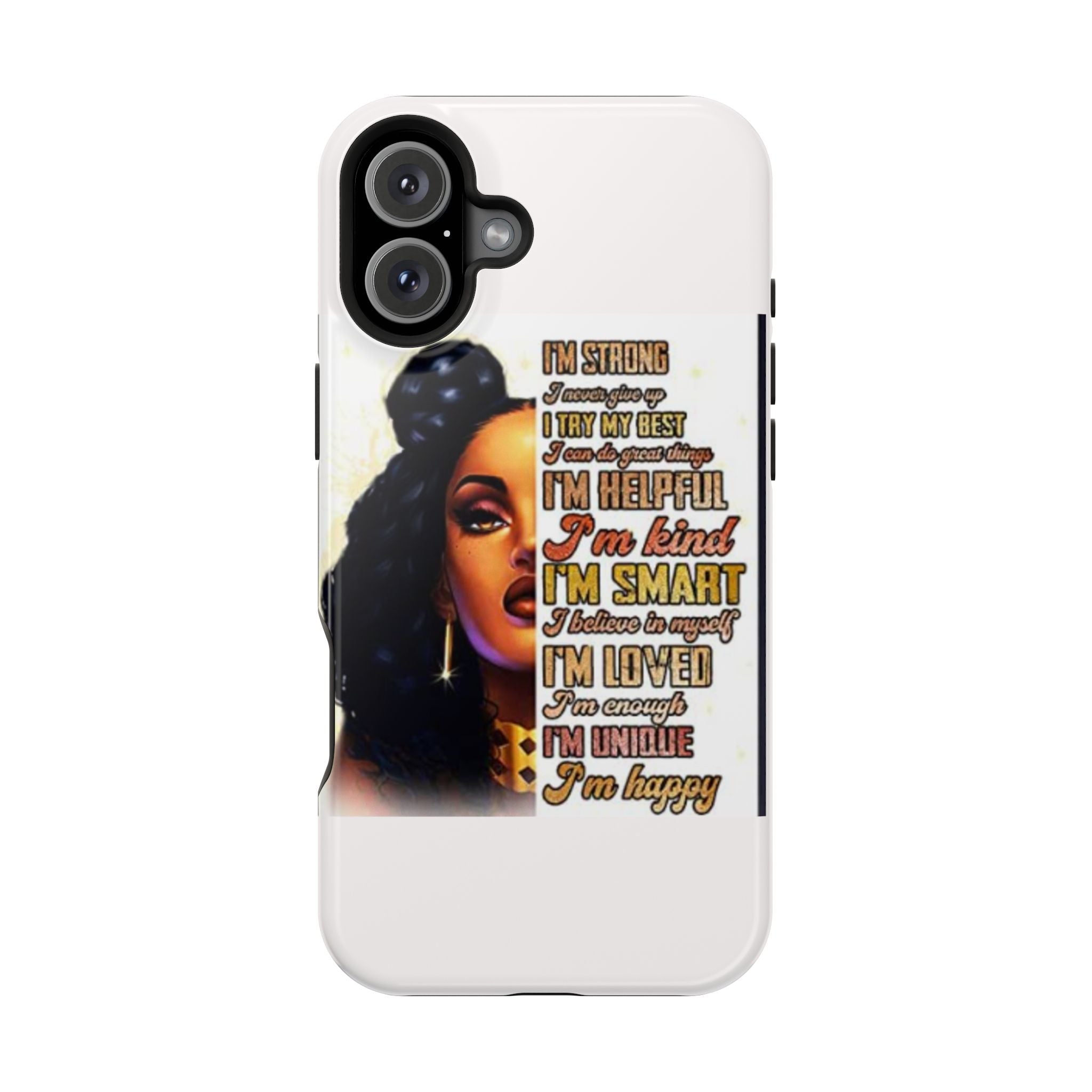Inspirational Black Woman Phone Case — "I'm Strong... I'm Happy" Magnetic Impact-Resistant Case