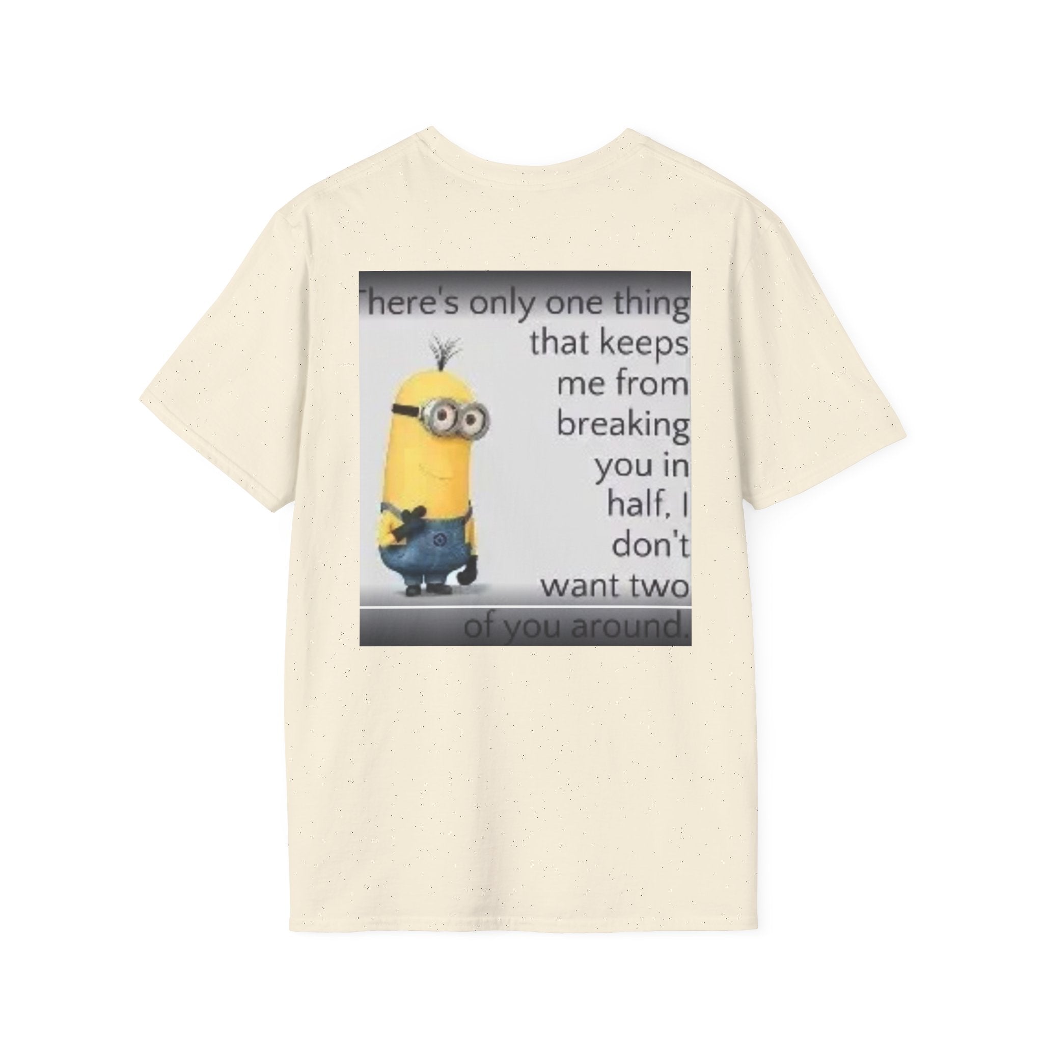 Minion Sarcastic Quote T-Shirt