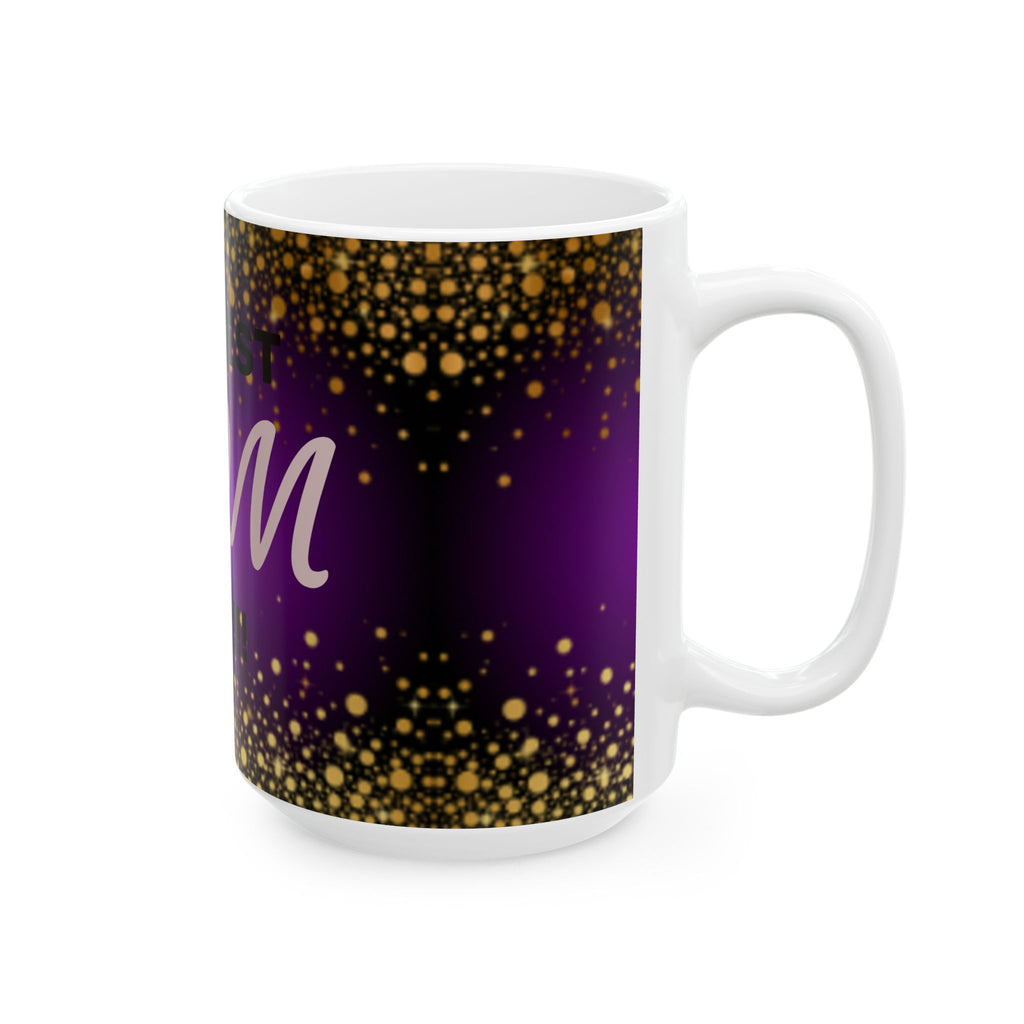 The Best Mom Ever Ceramic Mug – Purple & Gold Celebration Gift (11oz/15oz)