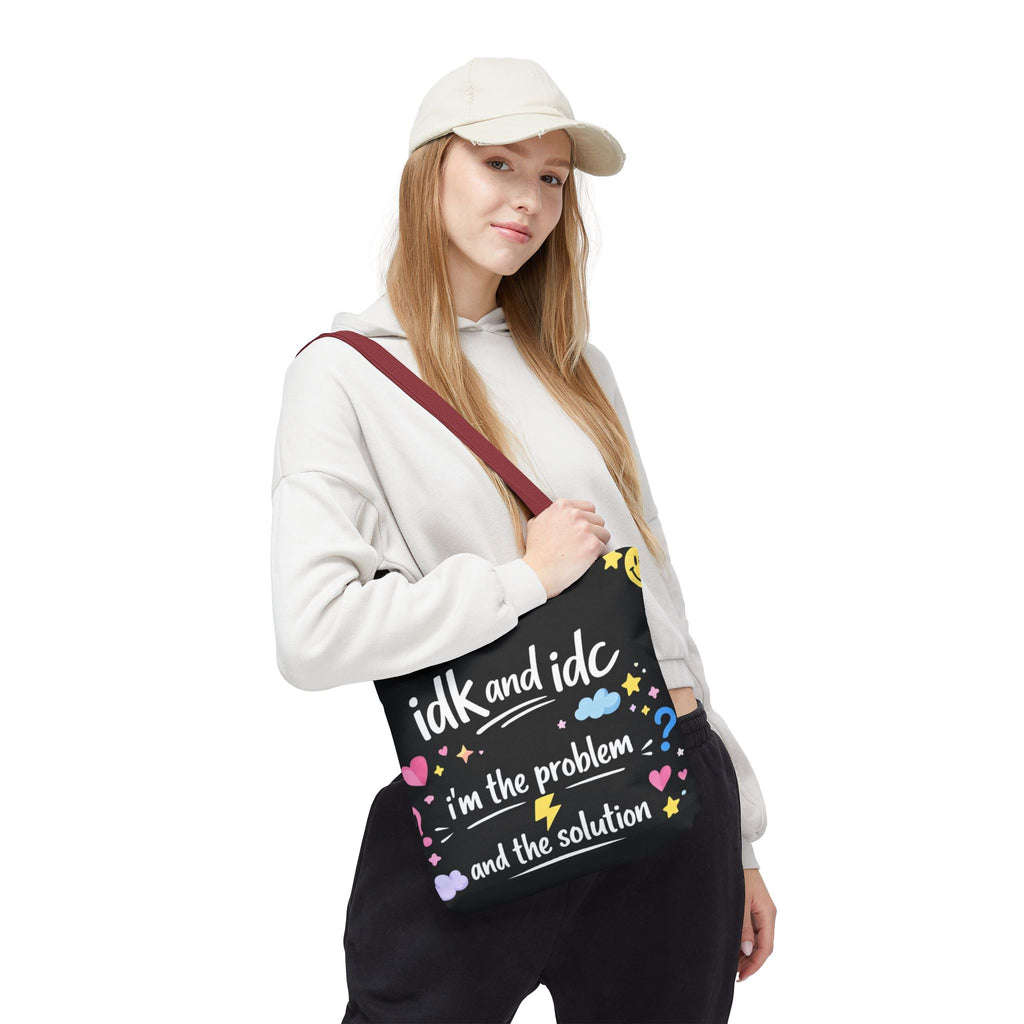Tote — "idk and idc" Cute Mood Graphic Tote Bag
