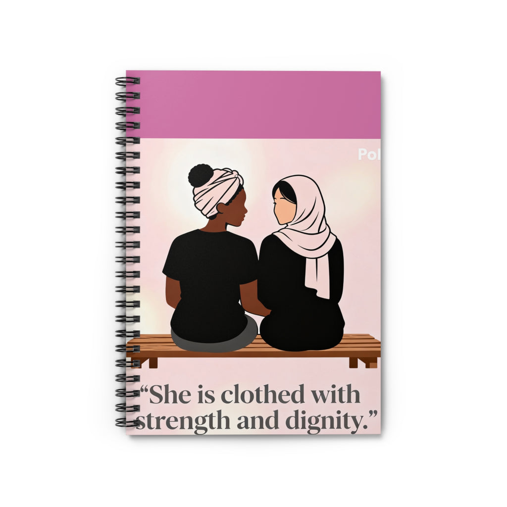 Spiral Notebook — “She Is Clothed With Strength and Dignity” Inspirational Journal