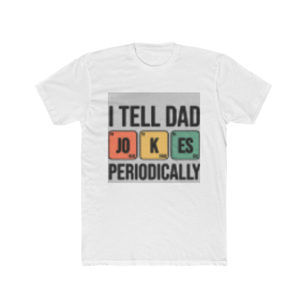 I Tell Dad Jokes Periodically T-Shirt — Funny Chemistry Dad Tee