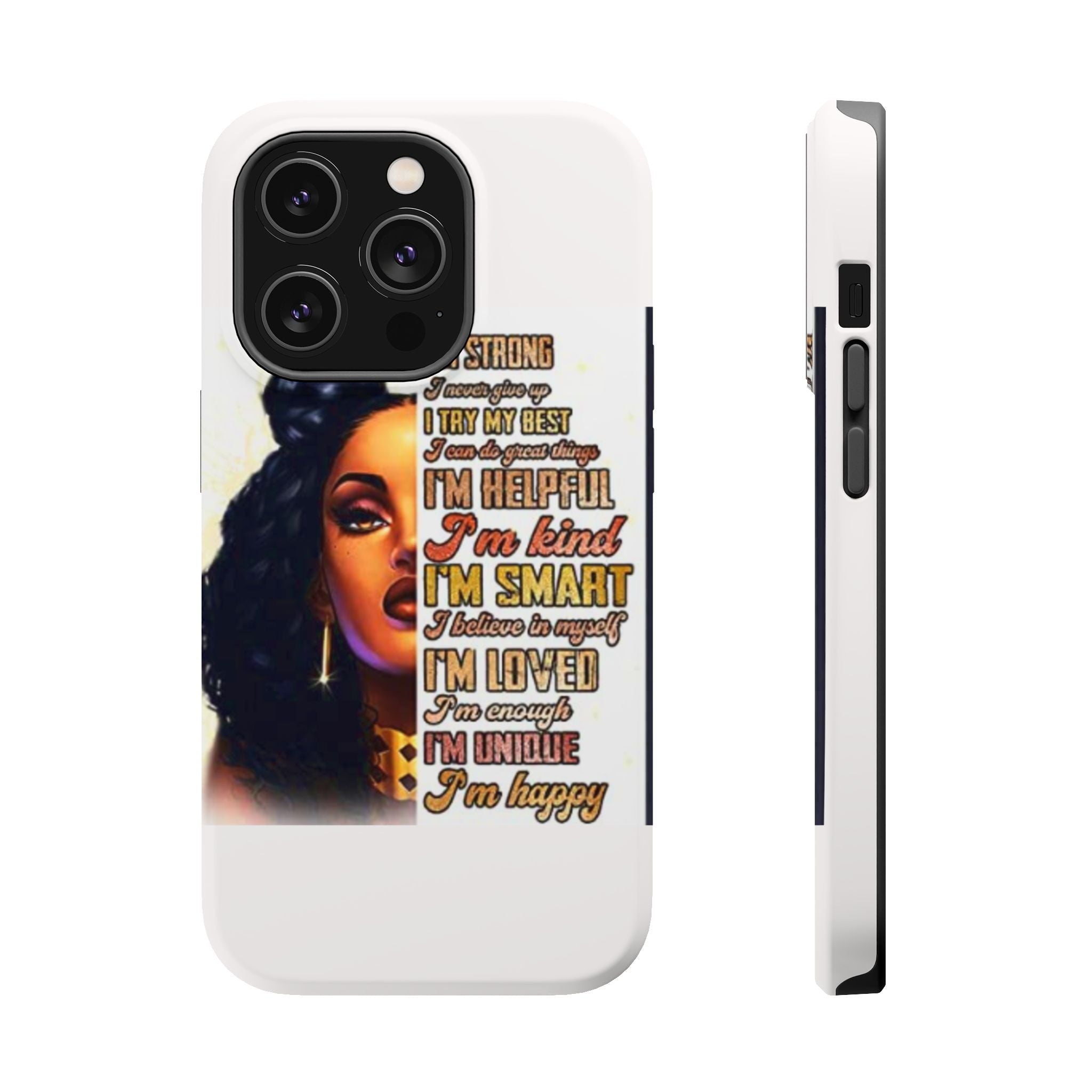 Inspirational Black Woman Phone Case — "I'm Strong... I'm Happy" Magnetic Impact-Resistant Case
