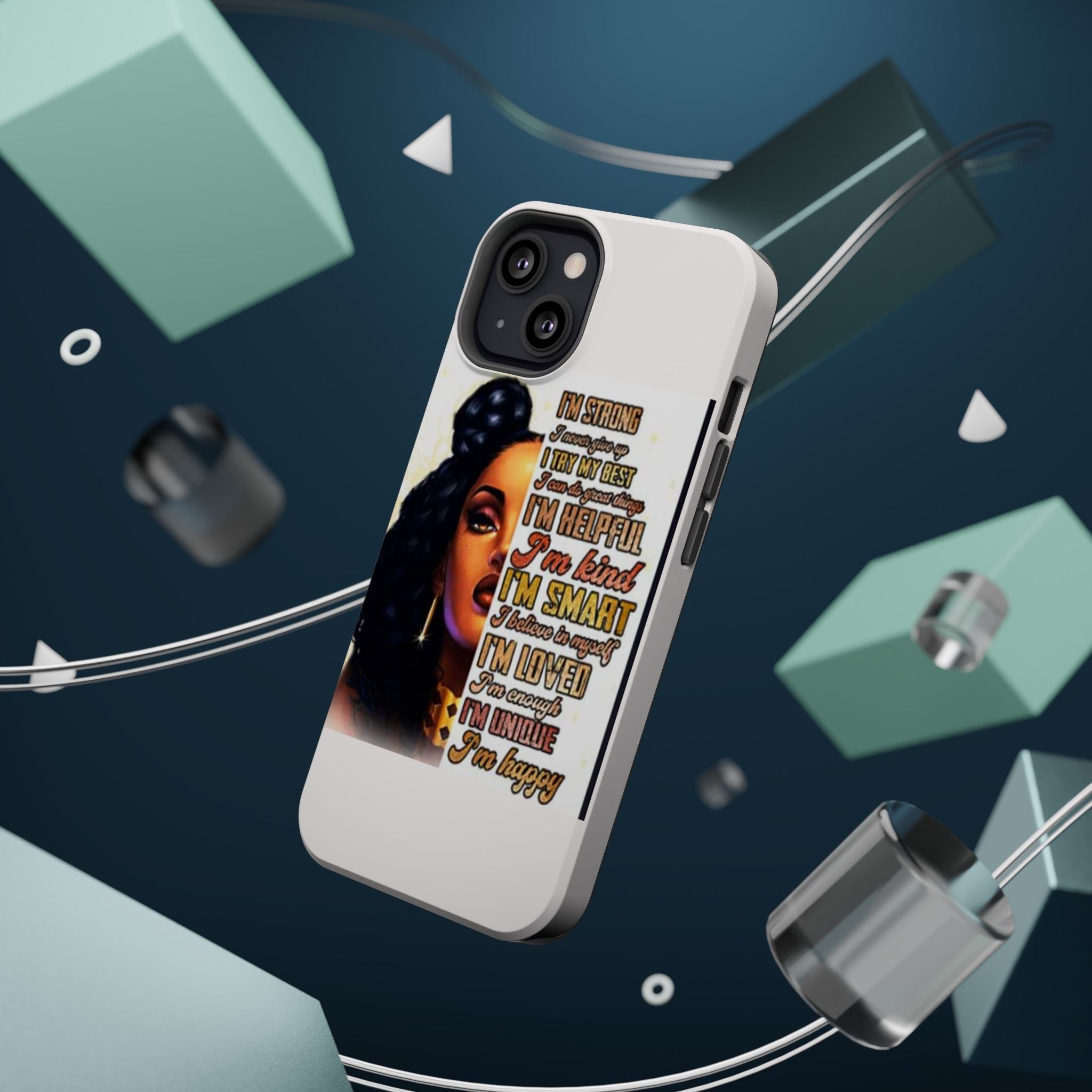 Inspirational Black Woman Phone Case — "I'm Strong... I'm Happy" Magnetic Impact-Resistant Case