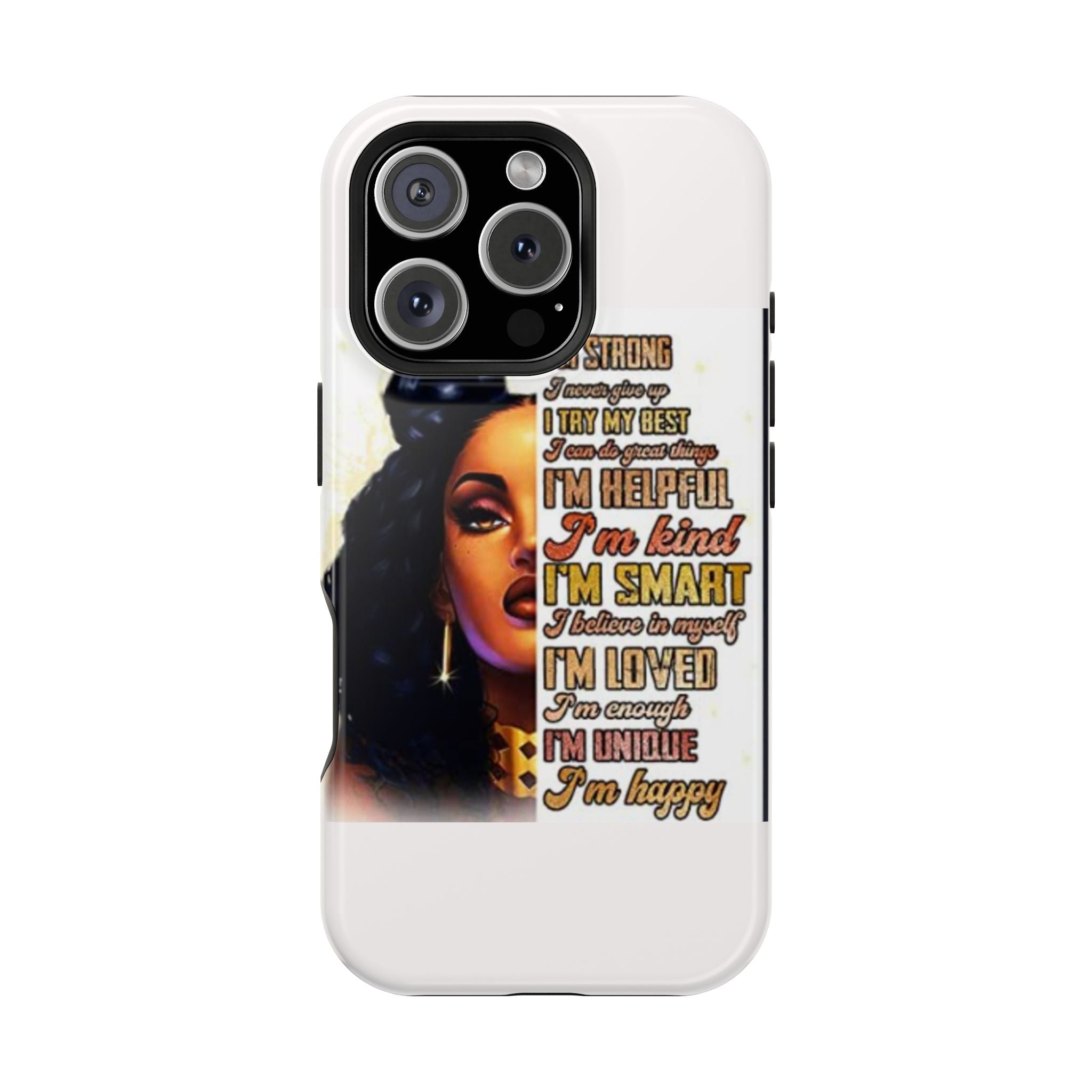 Inspirational Black Woman Phone Case — "I'm Strong... I'm Happy" Magnetic Impact-Resistant Case