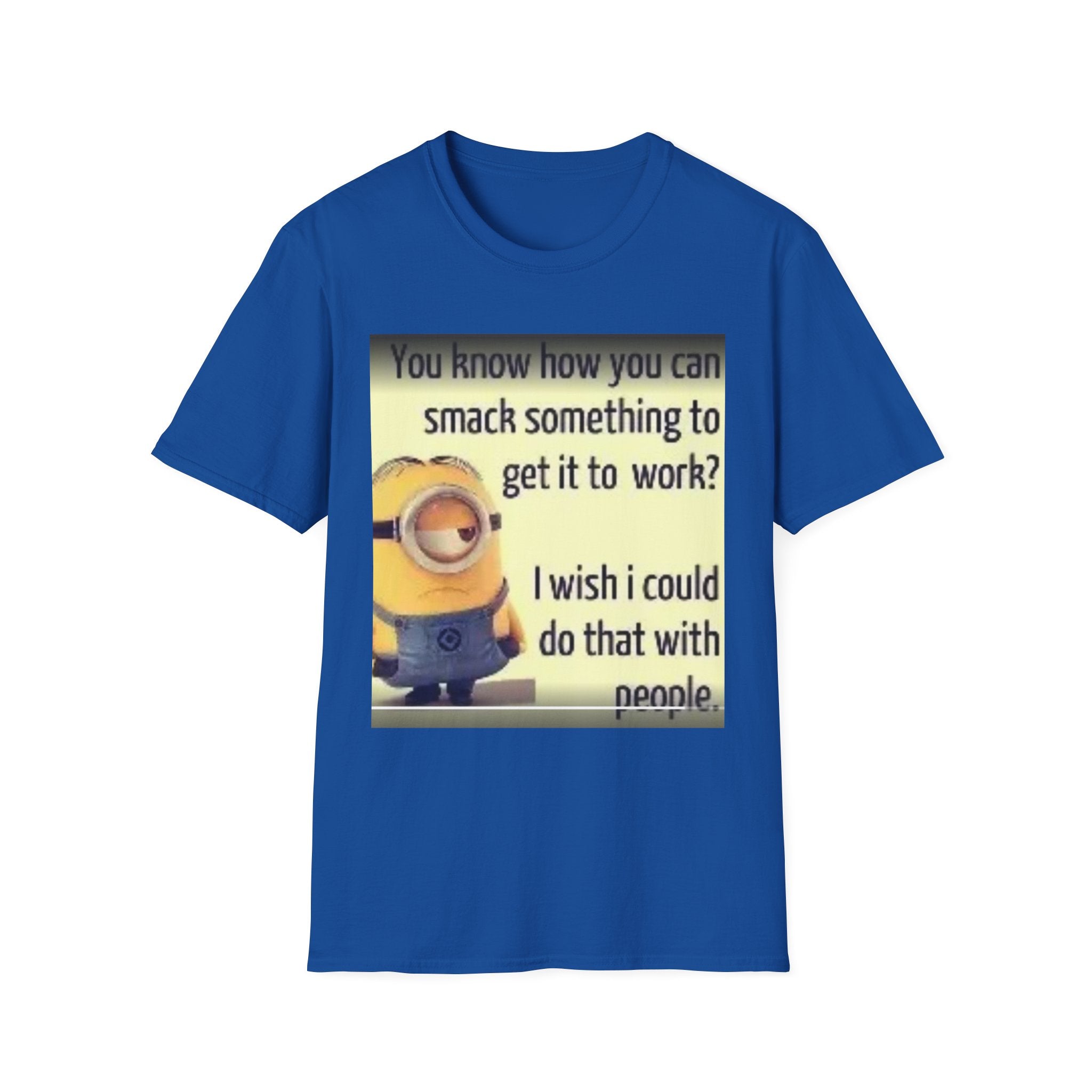 Minion Sarcastic Quote T-Shirt