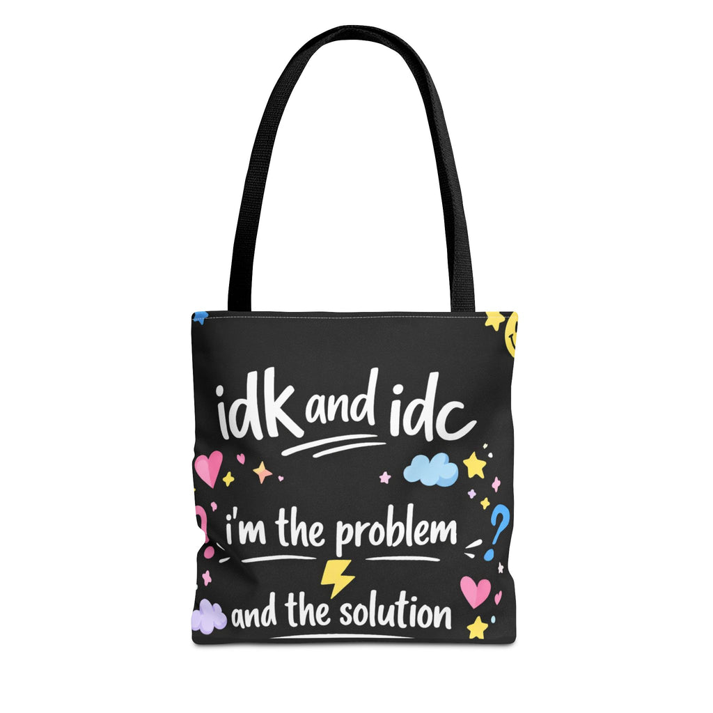Tote — "idk and idc" Cute Mood Graphic Tote Bag