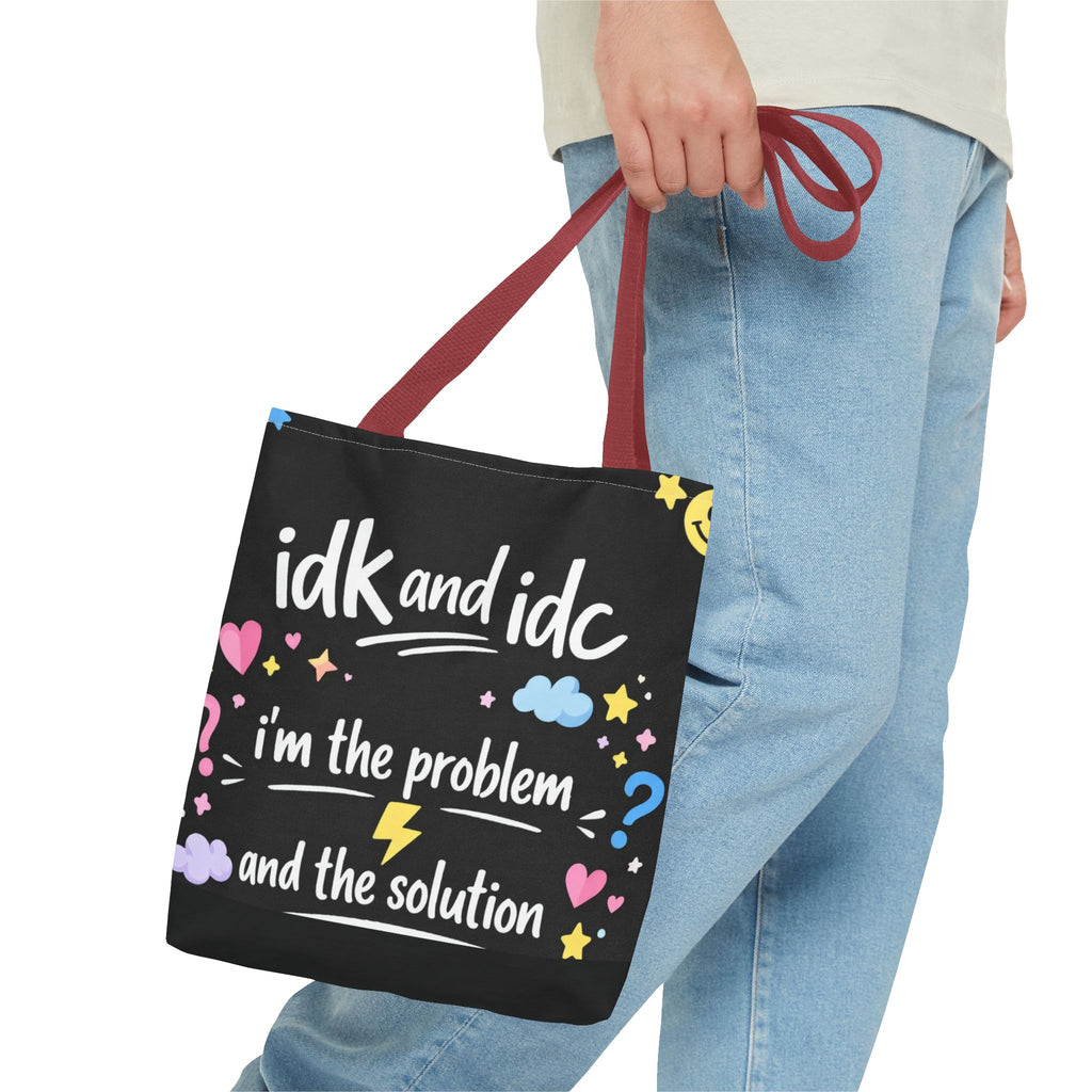Tote — "idk and idc" Cute Mood Graphic Tote Bag