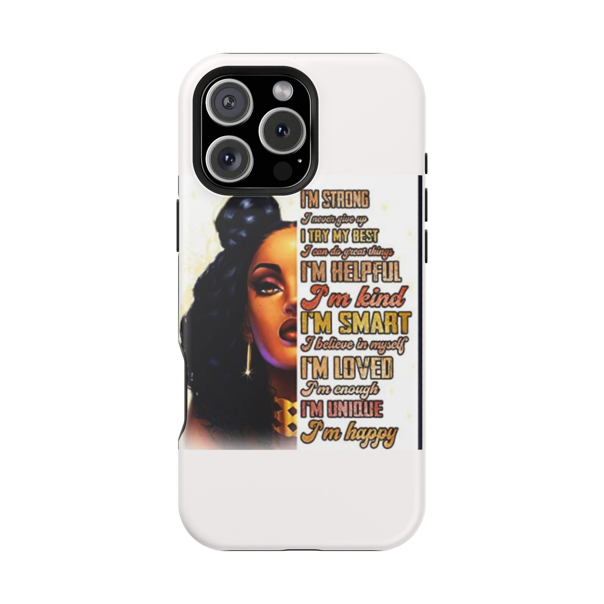 Inspirational Black Woman Phone Case — "I'm Strong... I'm Happy" Magnetic Impact-Resistant Case