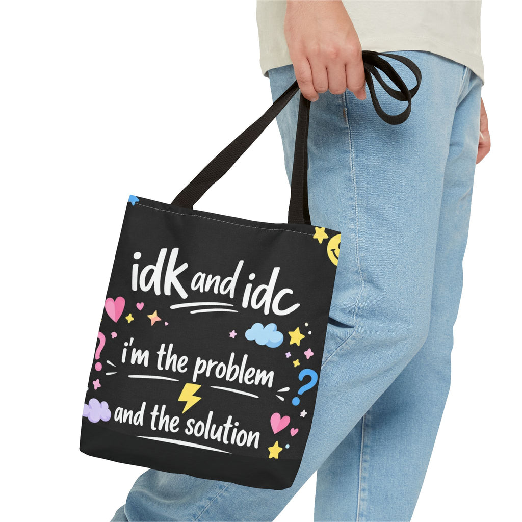 Tote — "idk and idc" Cute Mood Graphic Tote Bag