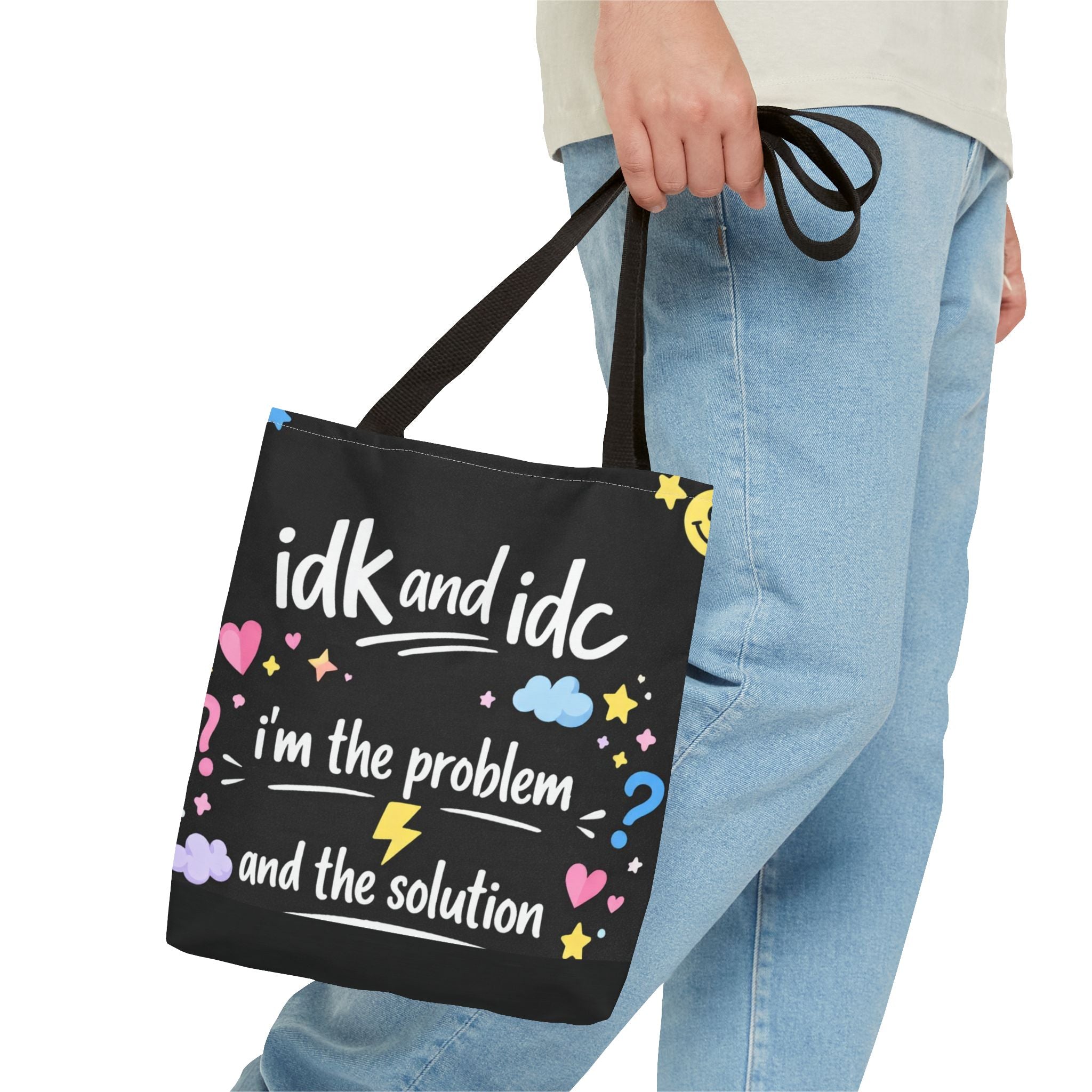 Tote — "idk and idc" Cute Mood Graphic Tote Bag
