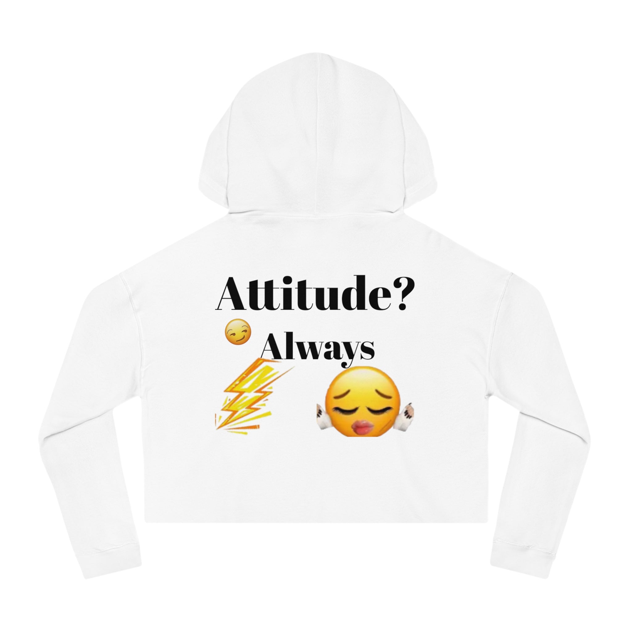 Cropped Hoodie — "Sweet? Sometimes / Attitude? Always" Emoji Graphic