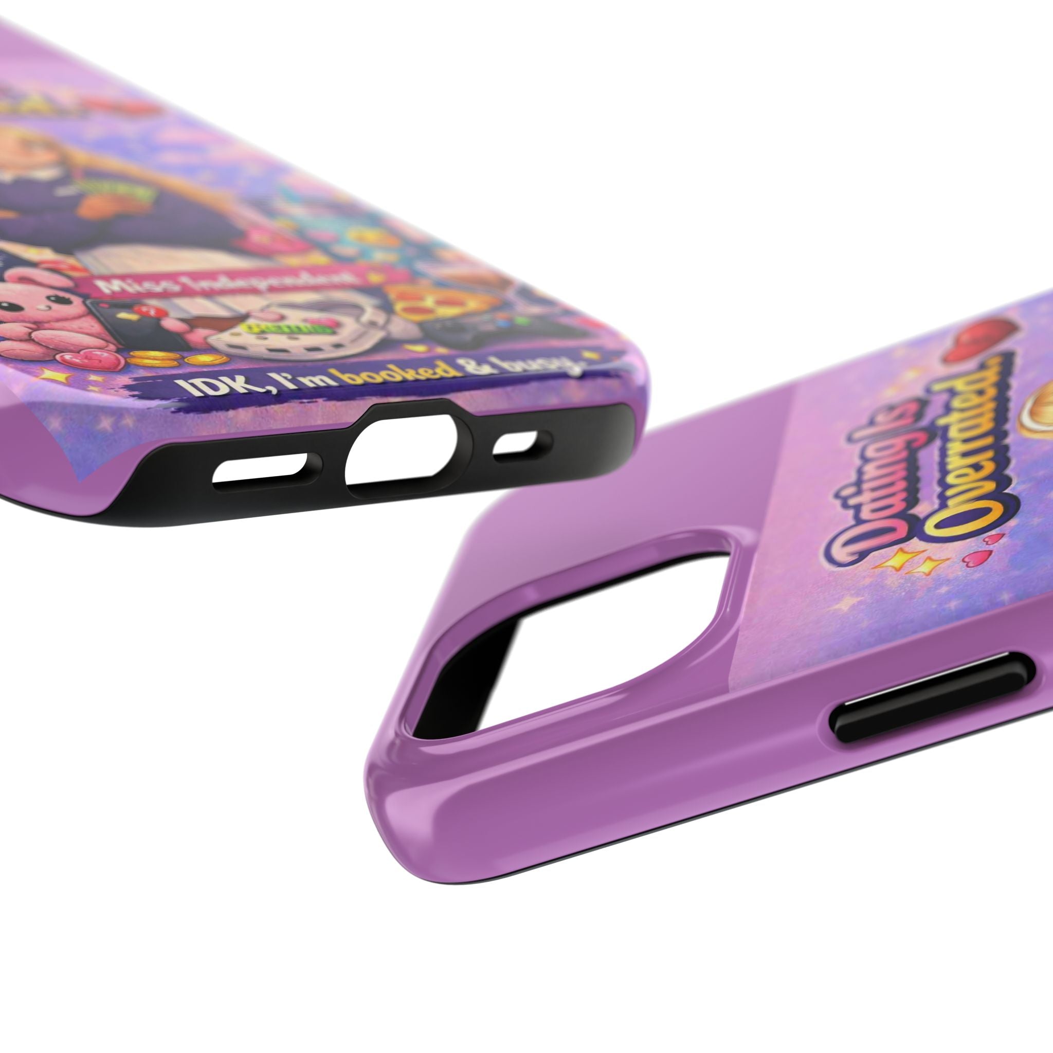 Dating Is Overrated Phone Case — 'Miss Independent' Tough Protective Case