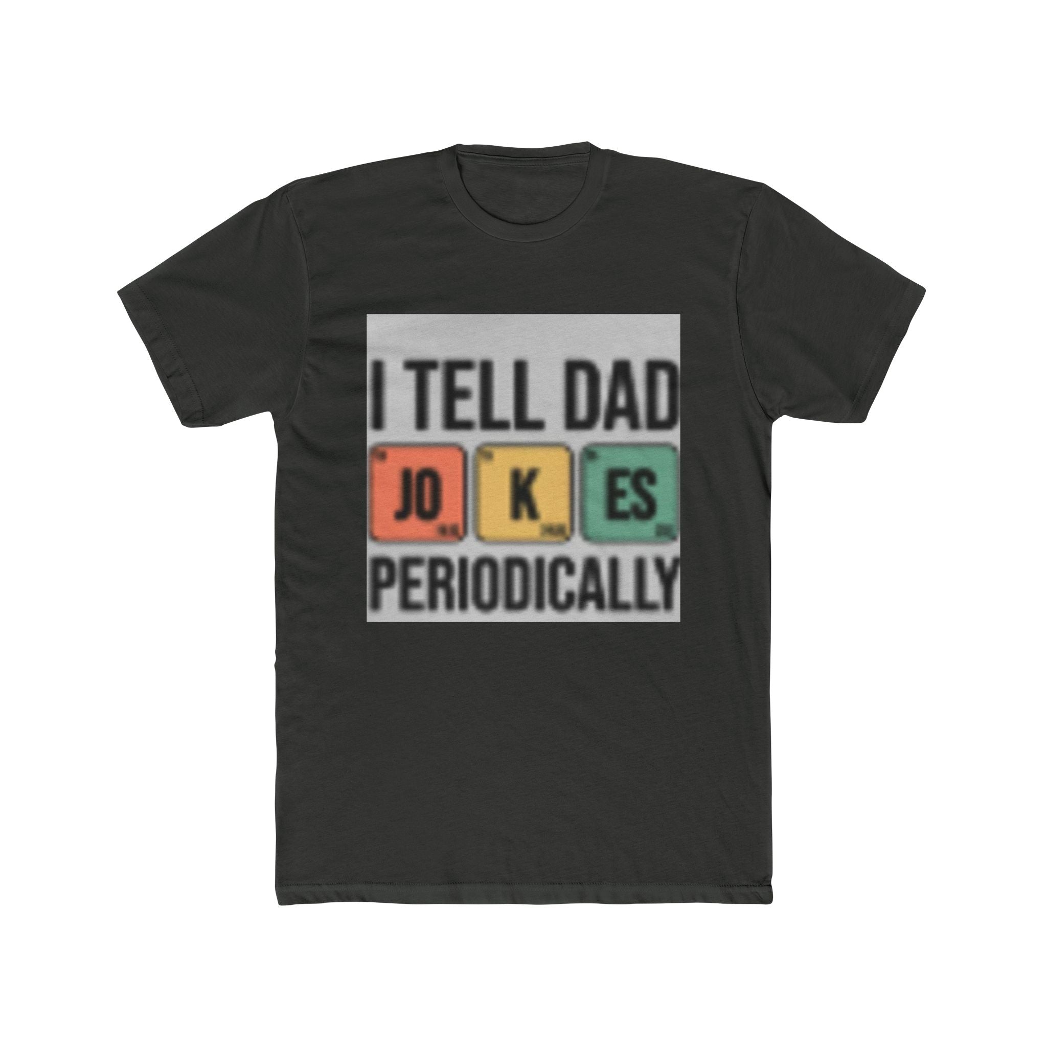 I Tell Dad Jokes Periodically T-Shirt — Funny Chemistry Dad Tee