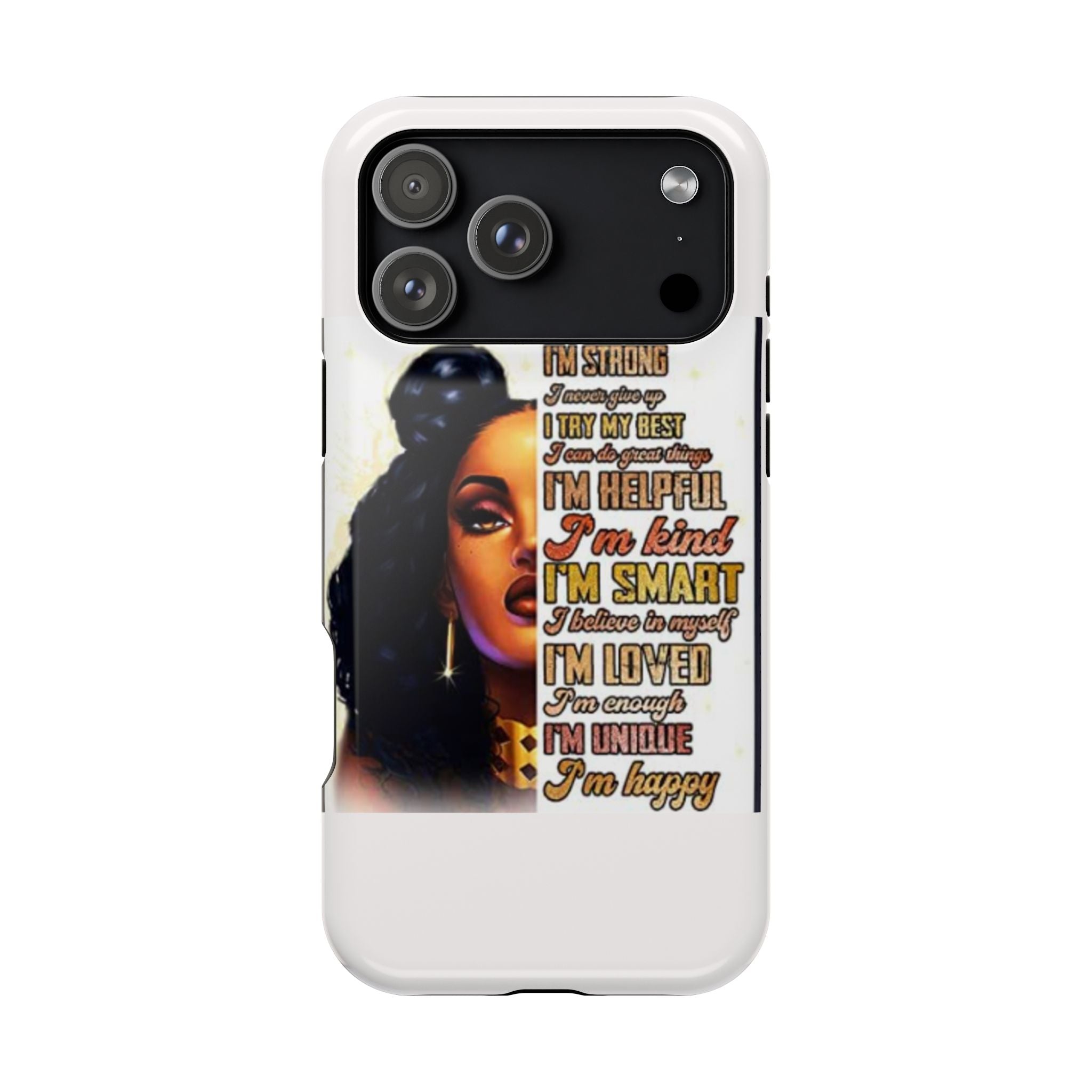 Inspirational Black Woman Phone Case — "I'm Strong... I'm Happy" Magnetic Impact-Resistant Case