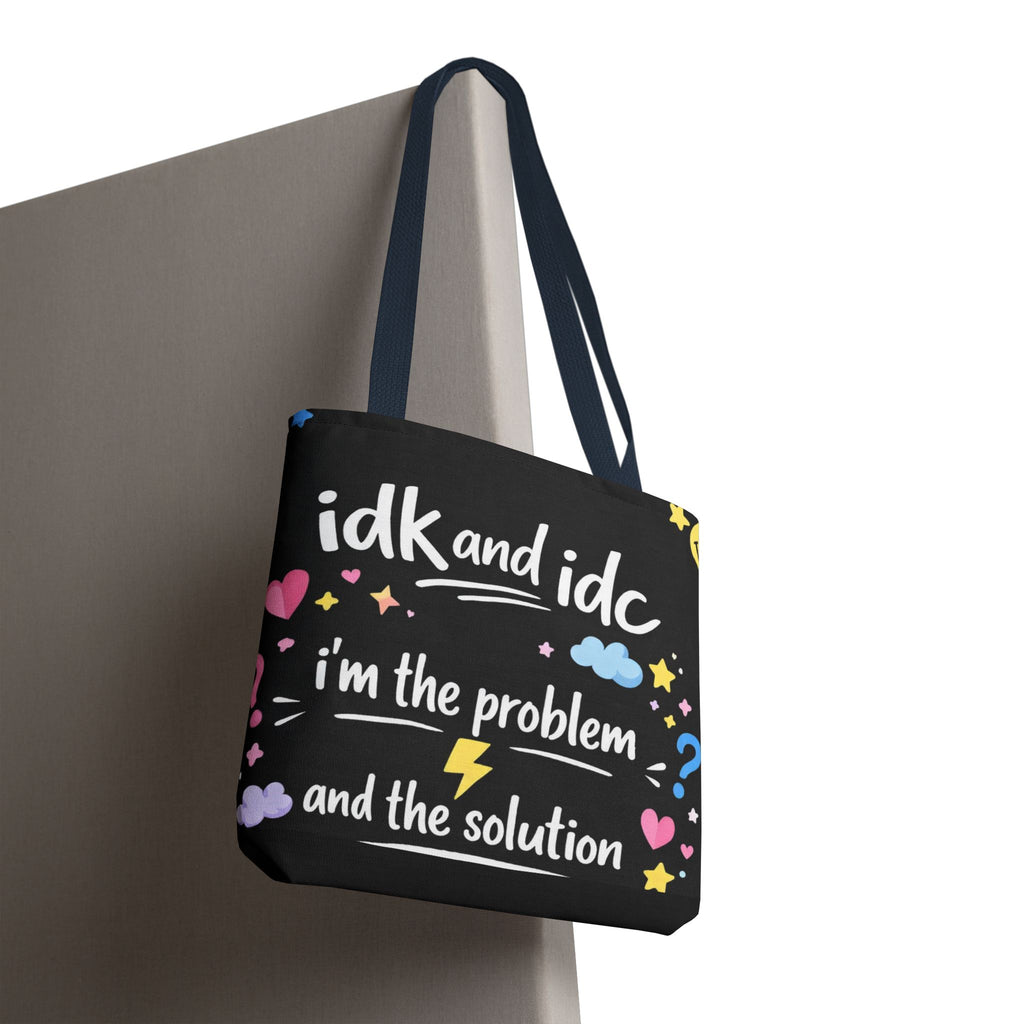 Tote — "idk and idc" Cute Mood Graphic Tote Bag