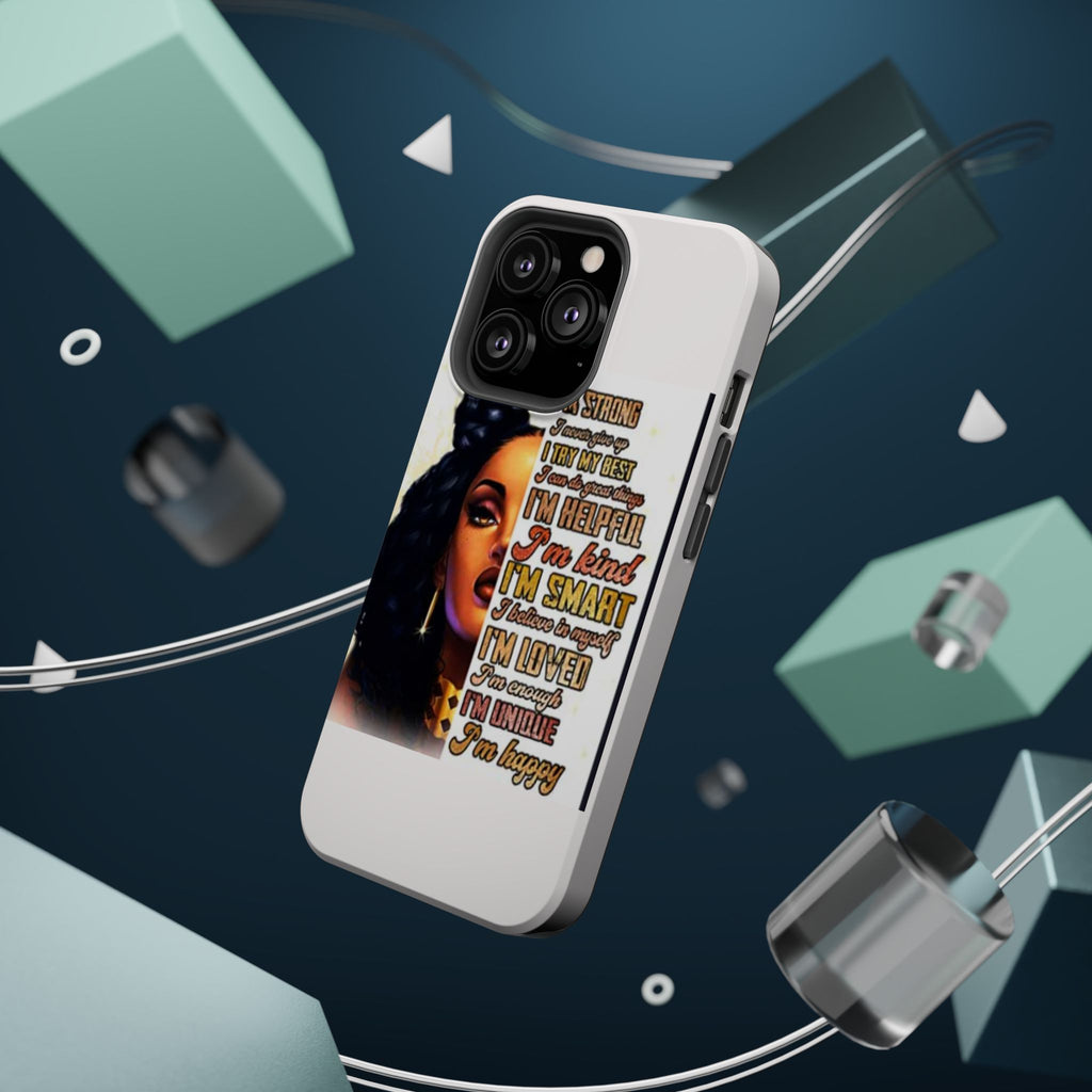 Inspirational Black Woman Phone Case — "I'm Strong... I'm Happy" Magnetic Impact-Resistant Case