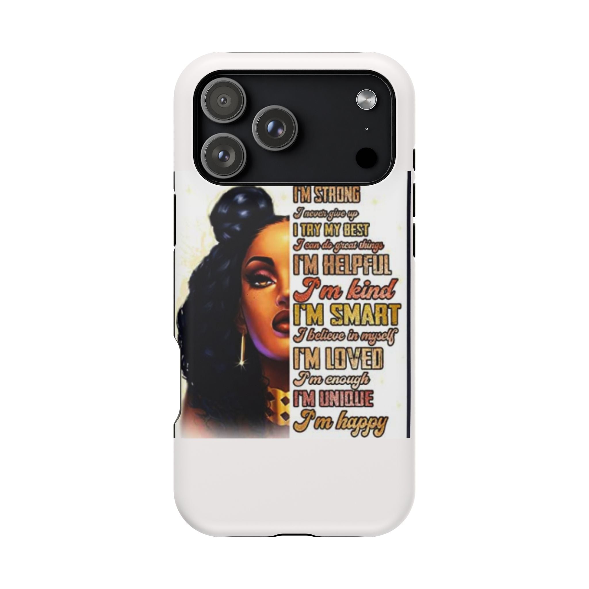 Inspirational Black Woman Phone Case — "I'm Strong... I'm Happy" Magnetic Impact-Resistant Case