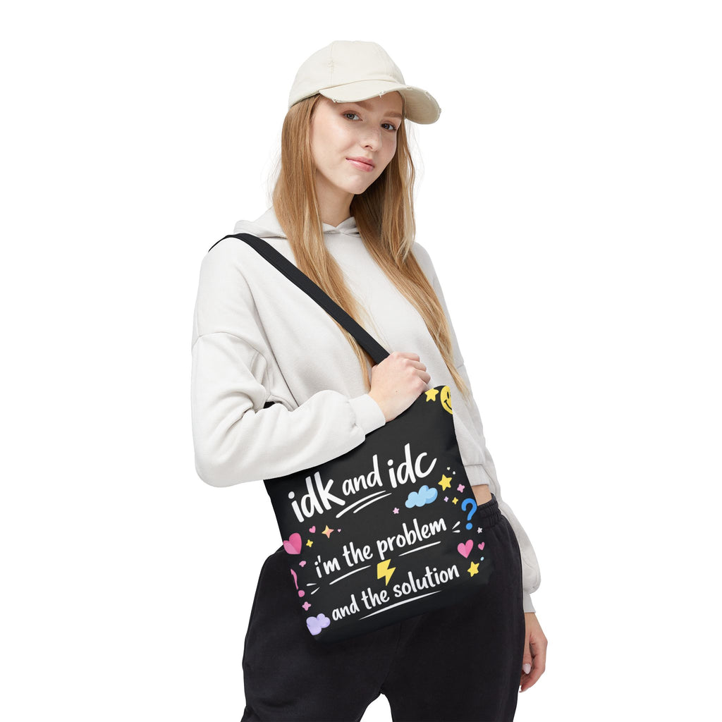 Tote — "idk and idc" Cute Mood Graphic Tote Bag